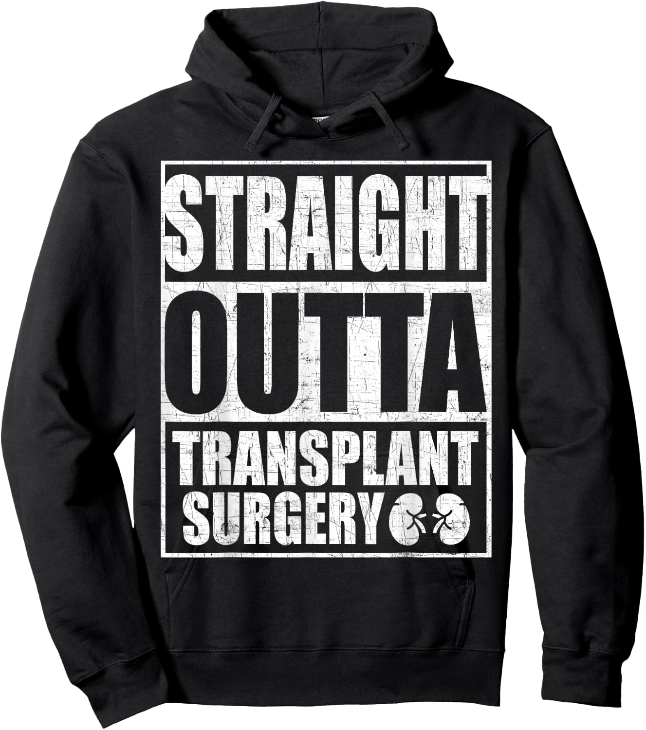 Straight Outta Transplant Surgery Kidney Transplant Hoodie - Hoodie | Black