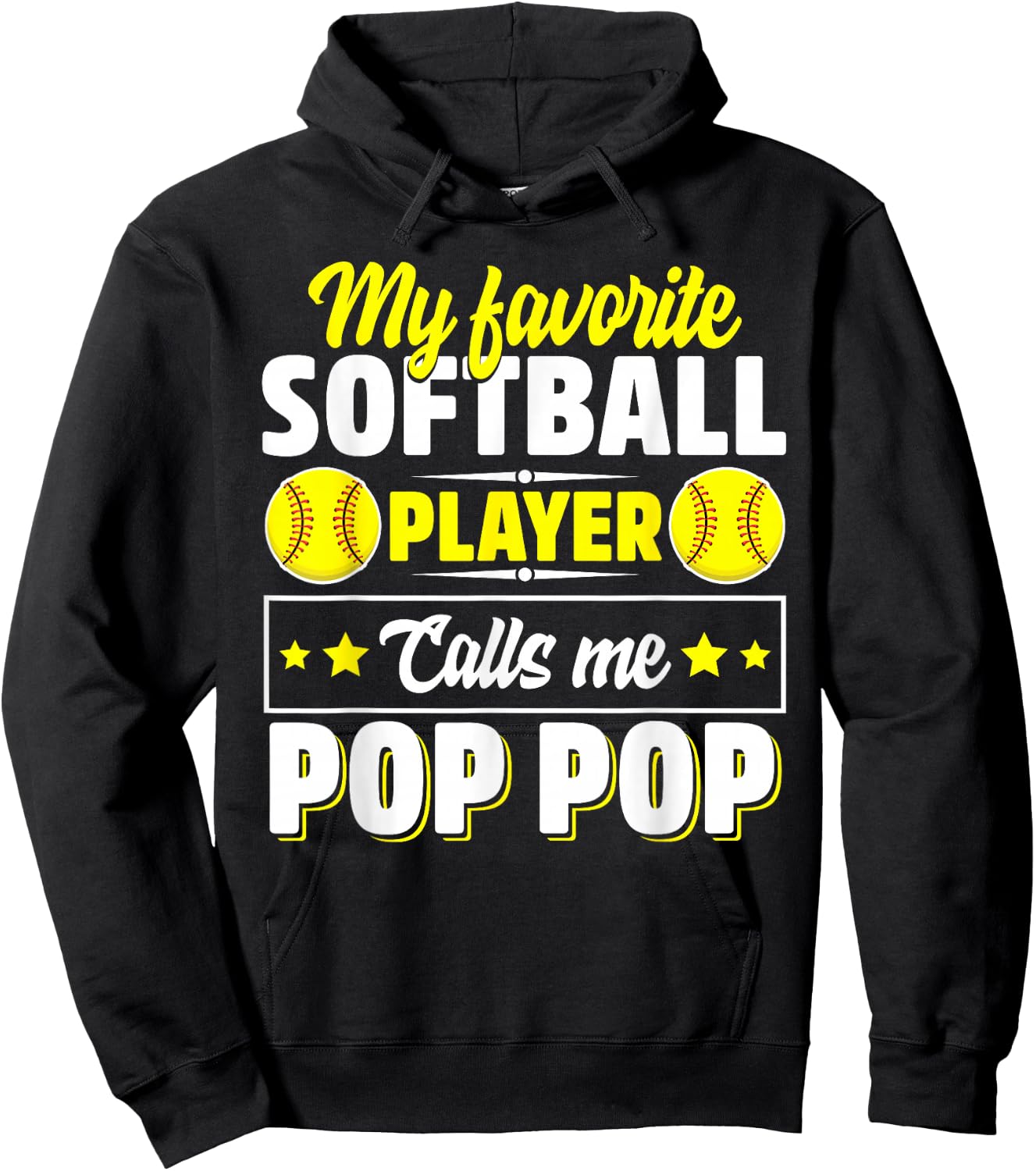 My Favorite Softball Player Calls Me Pop Pop Cute Hoodie - Hoodie | Black