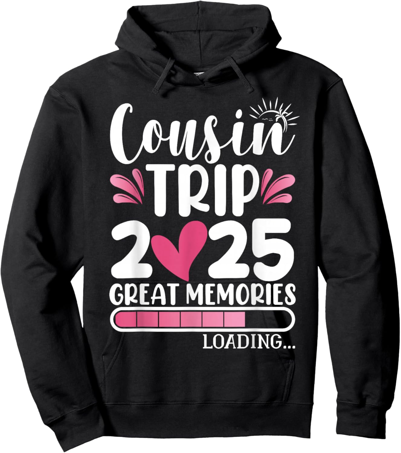 Cousins Cousin Trip 2025 Women Hoodie - Hoodie | Black