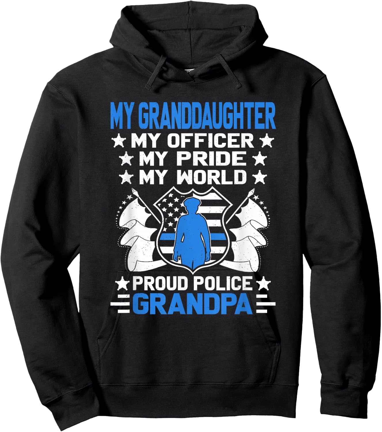 My Granddaughter My Officer Cop Family Proud Police Grandpa Hoodie - Hoodie | Black
