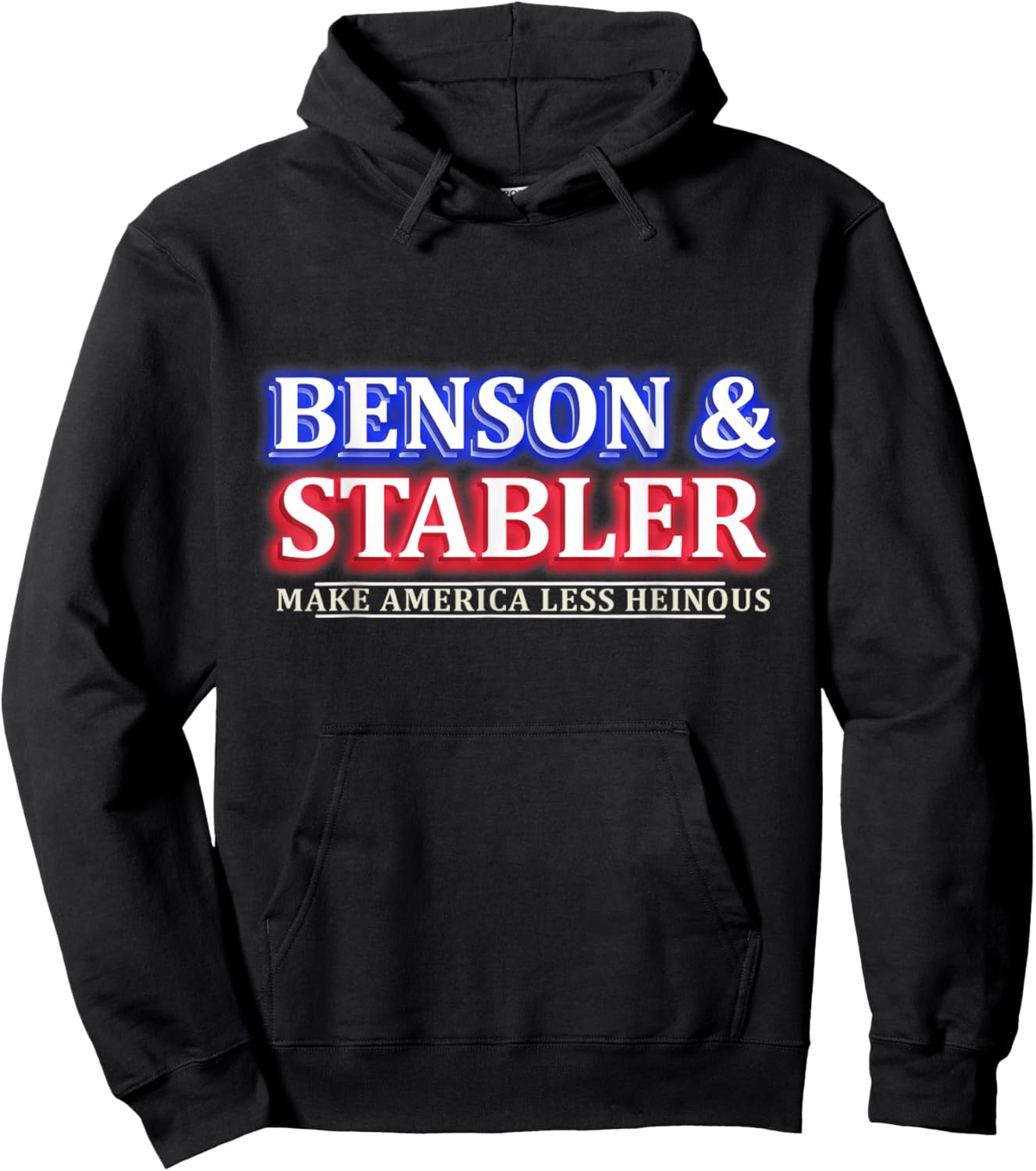 Benson and Stabler Make America Less Heinous Hoodie - Hoodie | Black
