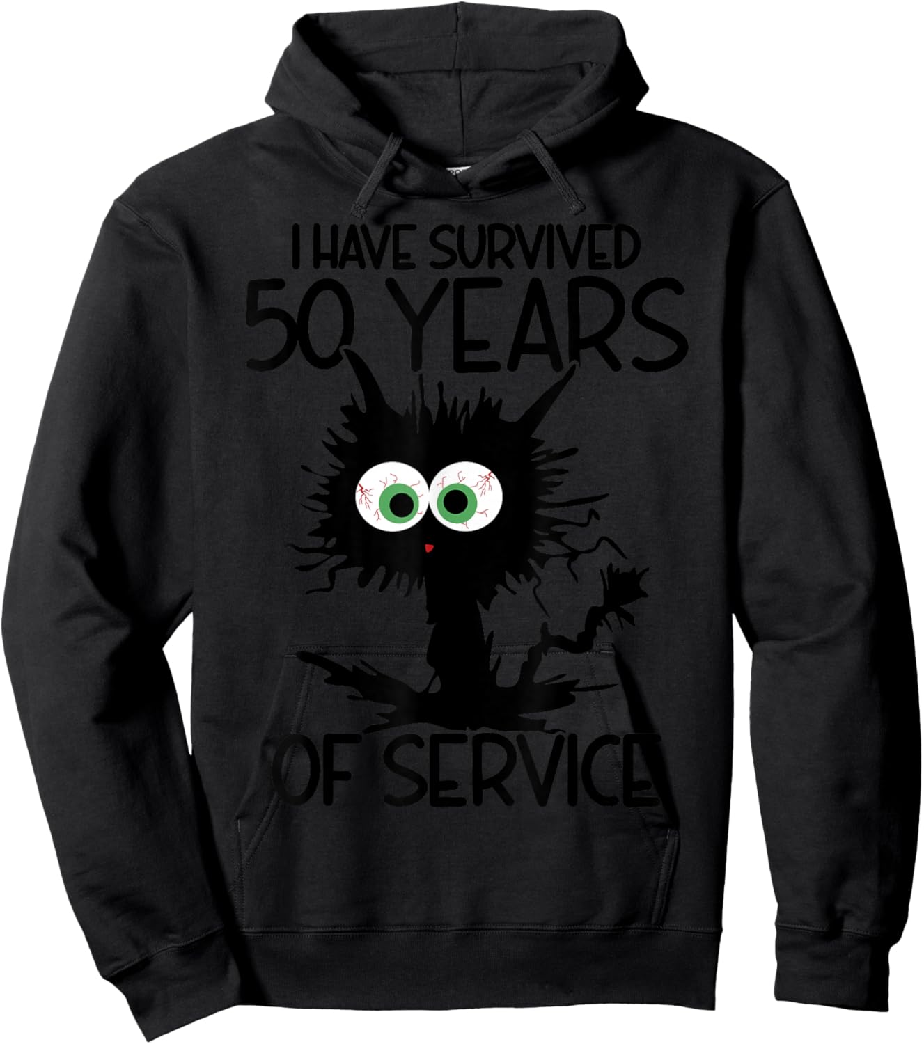 I Have Survived 50 Years Of Of Service Hoodie - Hoodie | Black