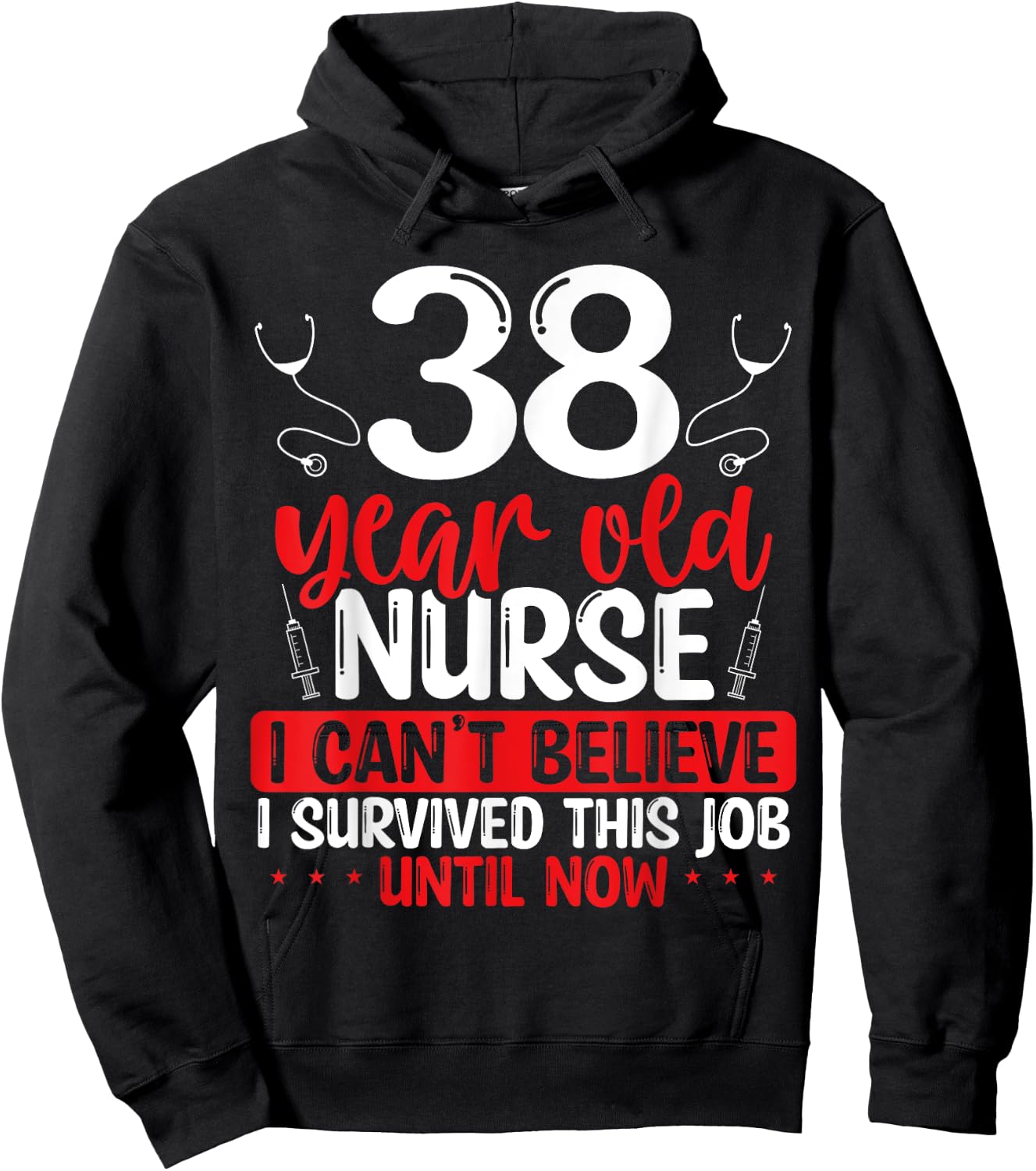 38 Birthday Nursing Appreciation Nurse Essential 38 Birthday Hoodie - Hoodie | Black