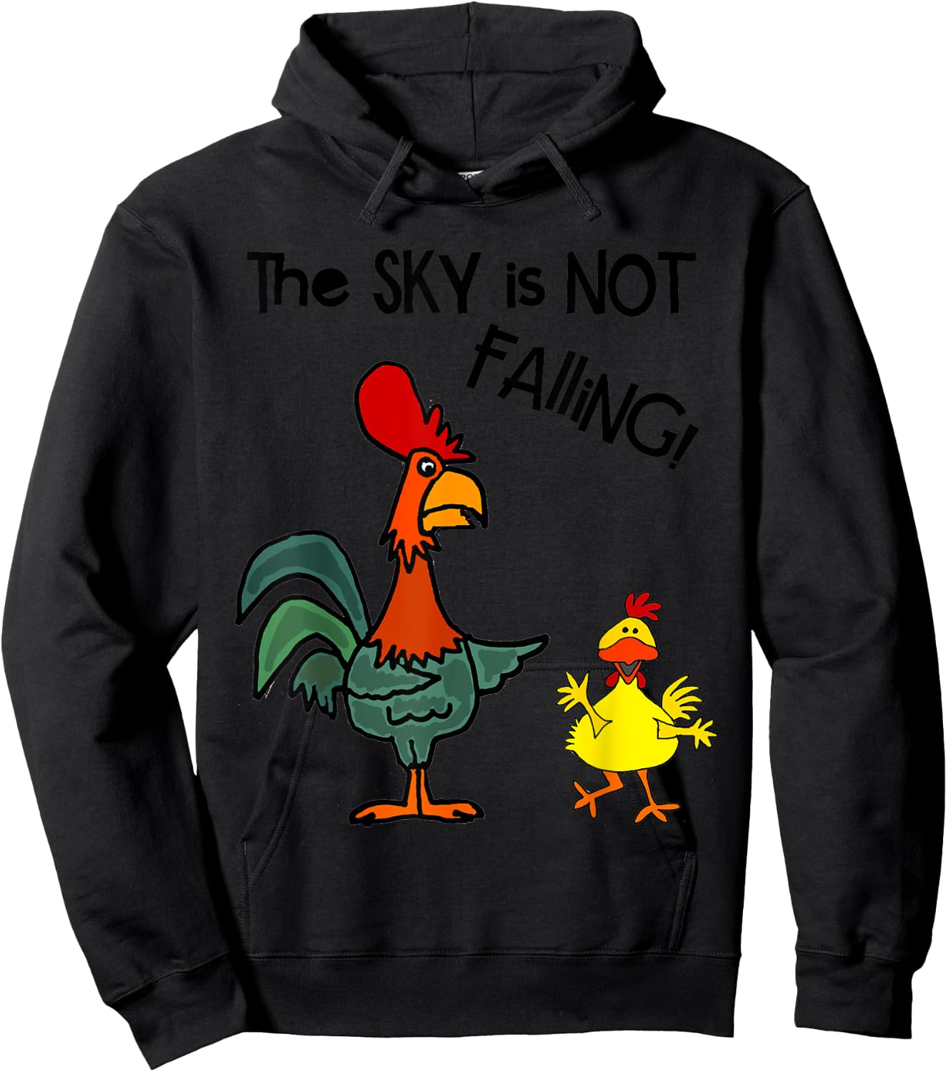 Smileteesfunnya Funny Chicken Little Sky is not Falling Pun Hoodie - Hoodie | Black