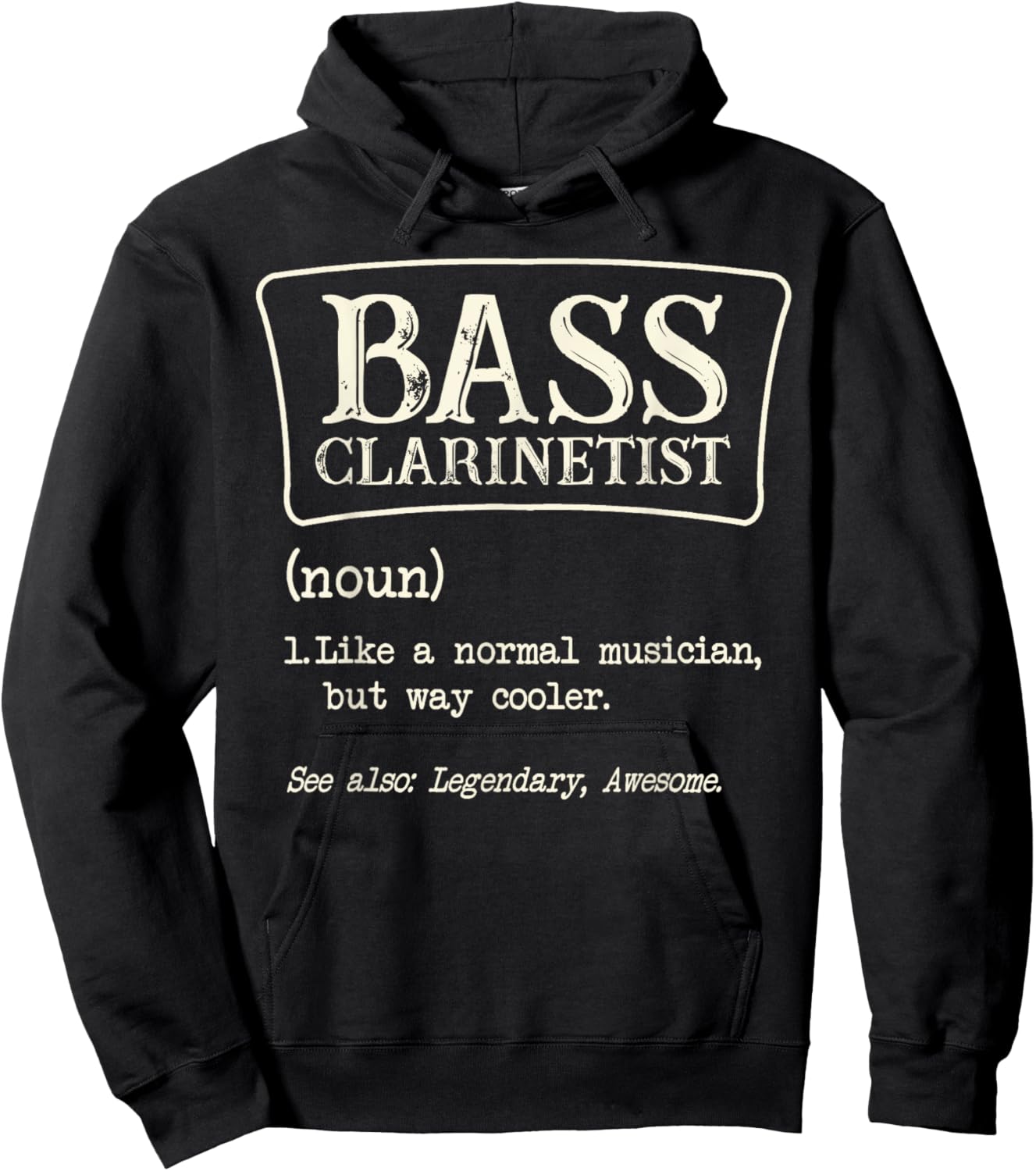 Bass Clarinetist Definition Clarinet Player Musician Music Hoodie - Hoodie | Black