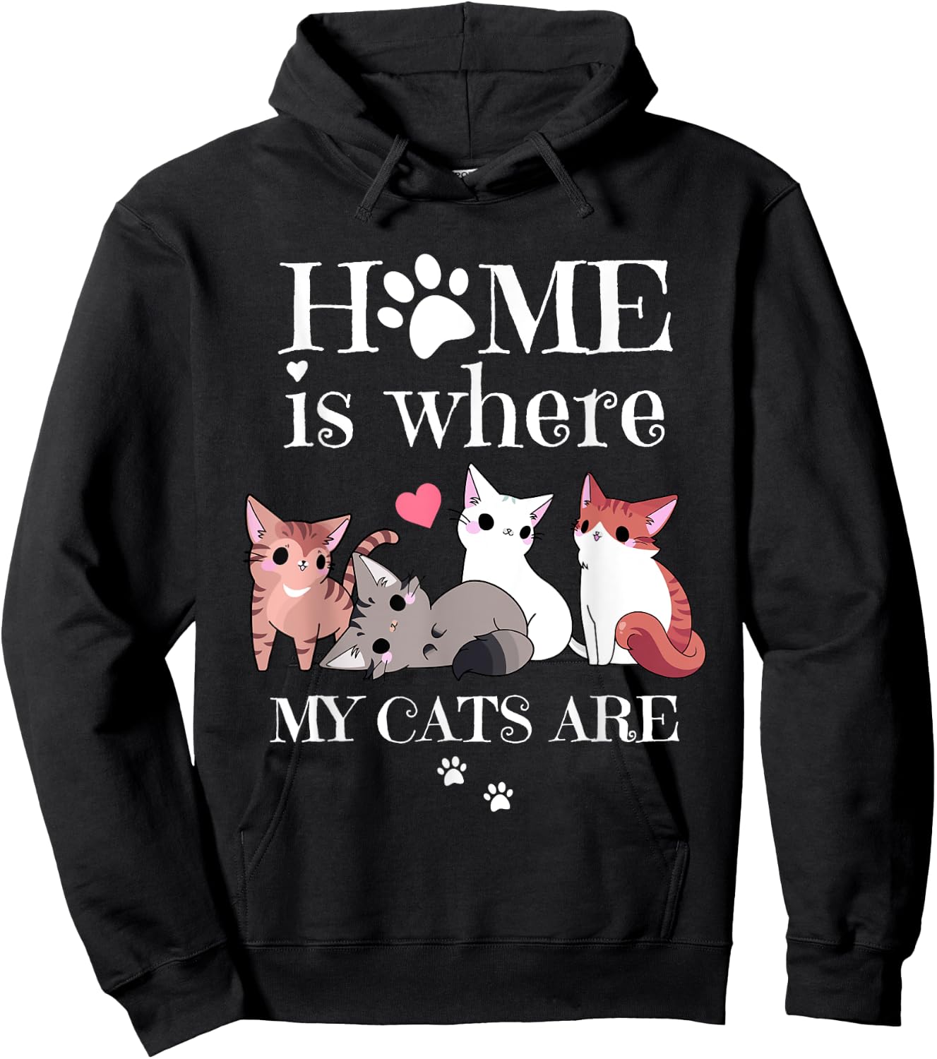 Home Is Where My Cats Are, Cute for Cat Owners and Women Hoodie - Hoodie | Black