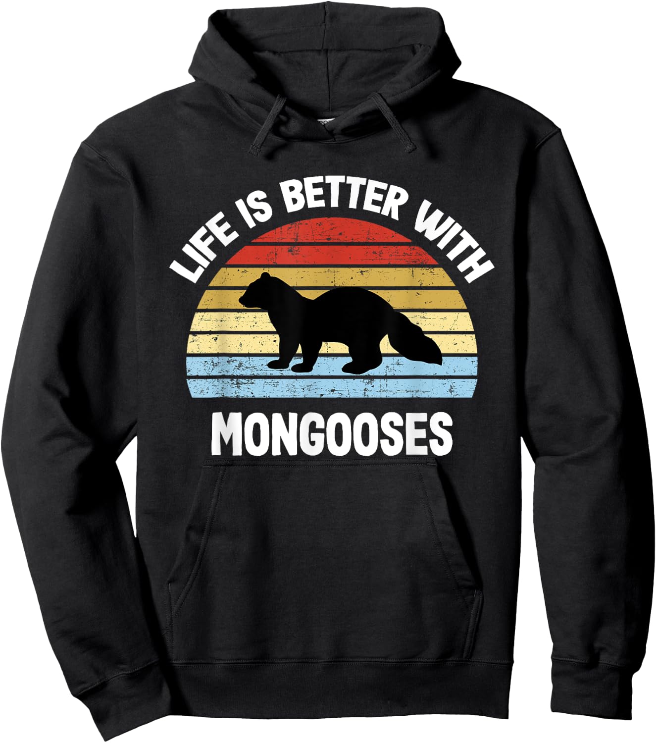 Mongoose | Life is Better With Mongoose s Hoodie - Hoodie | Black