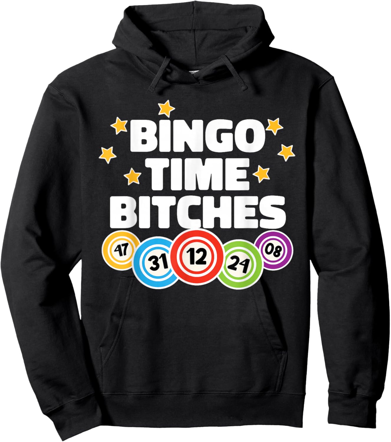 Bingo Time Bitches Funny Bingo Player Game Lover Present Hoodie - Hoodie | Black