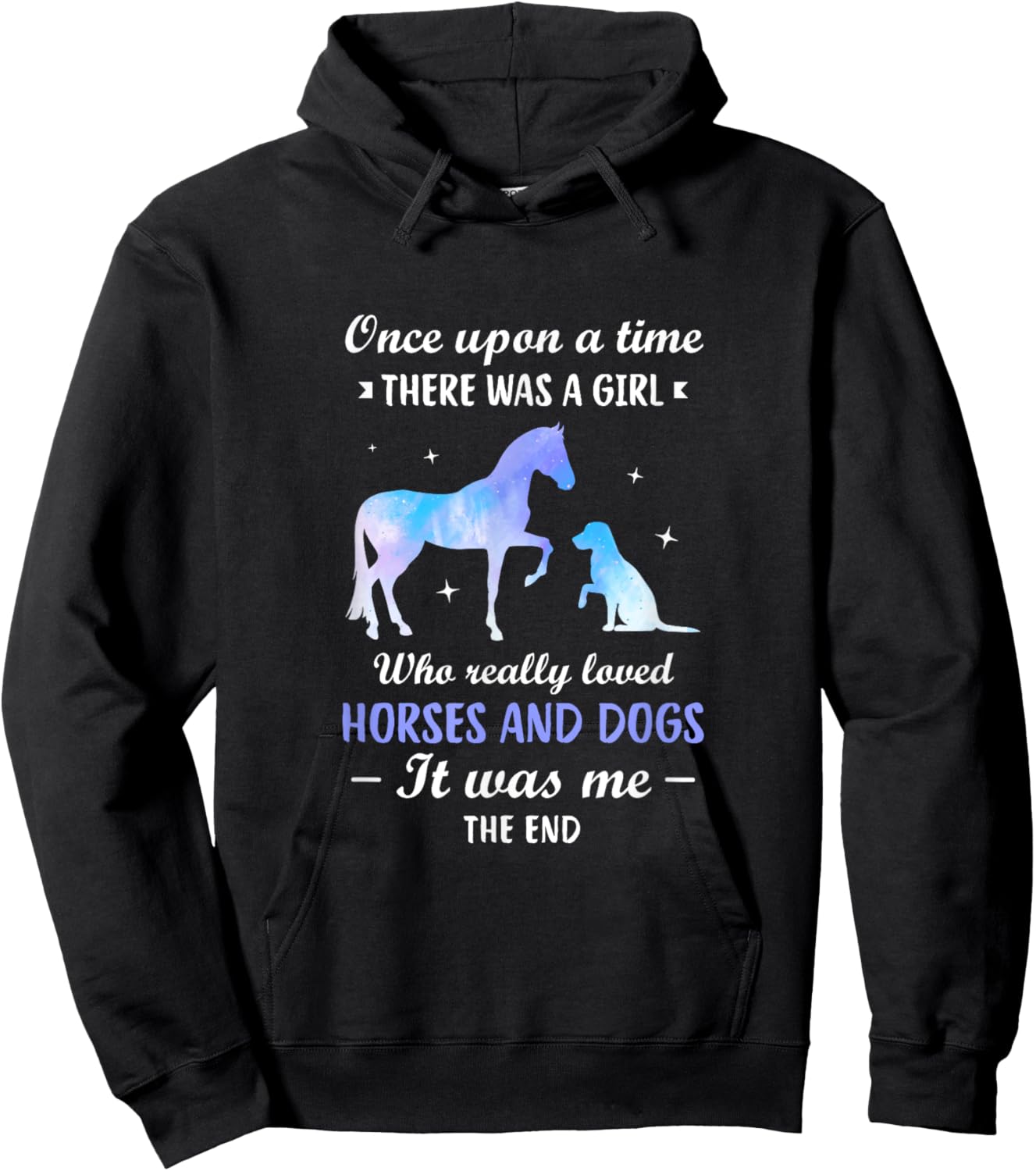 Once upon a time there was a girl who loved Horses Dogs Hoodie - Hoodie | Black