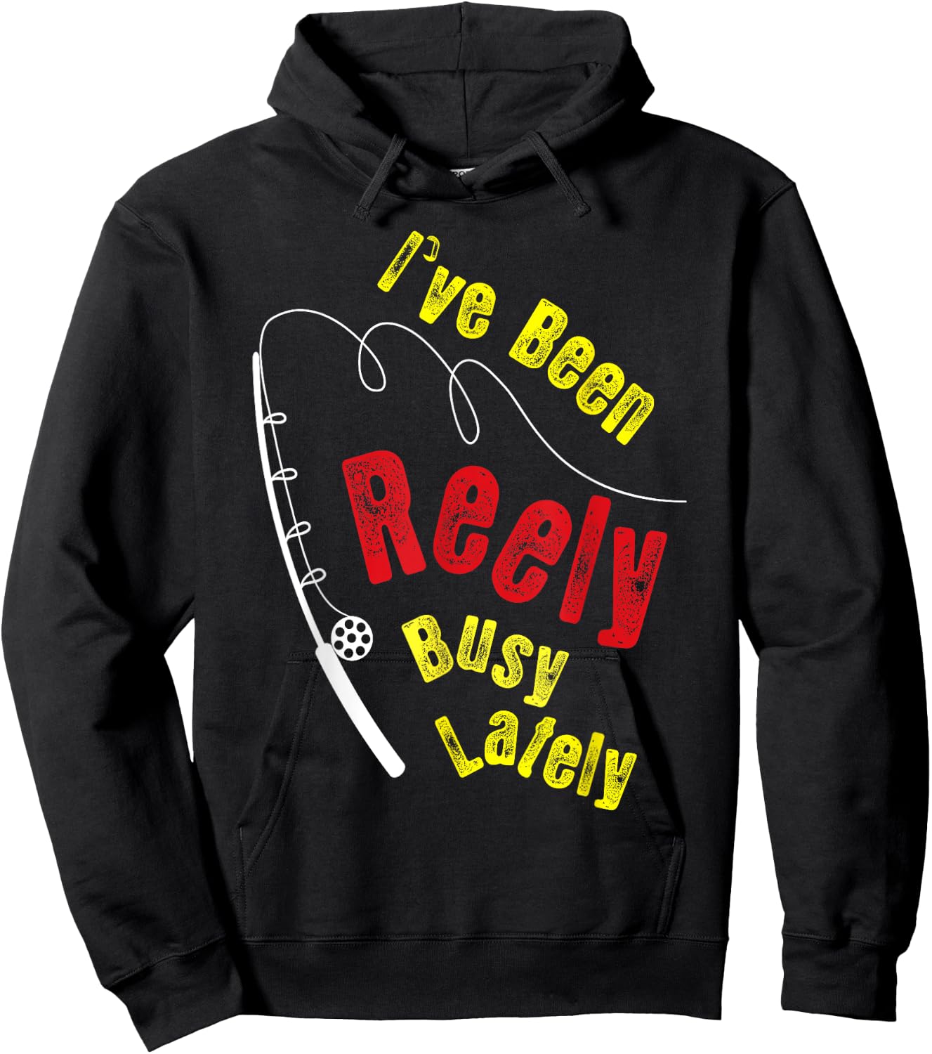 Fishing Saying Funny Fisherman I've Been Reely Busy Hoodie - Hoodie | Black