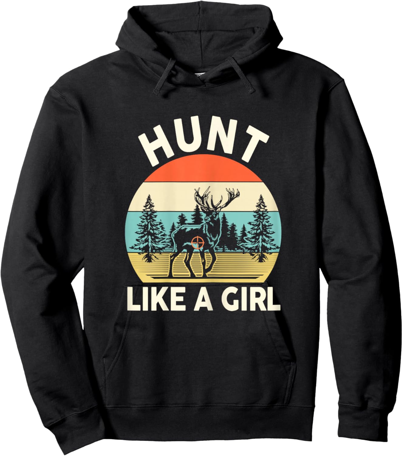 Hunting-Shirt Women Deer Elk Like A Girl Hunting Season Hoodie - Hoodie | Black