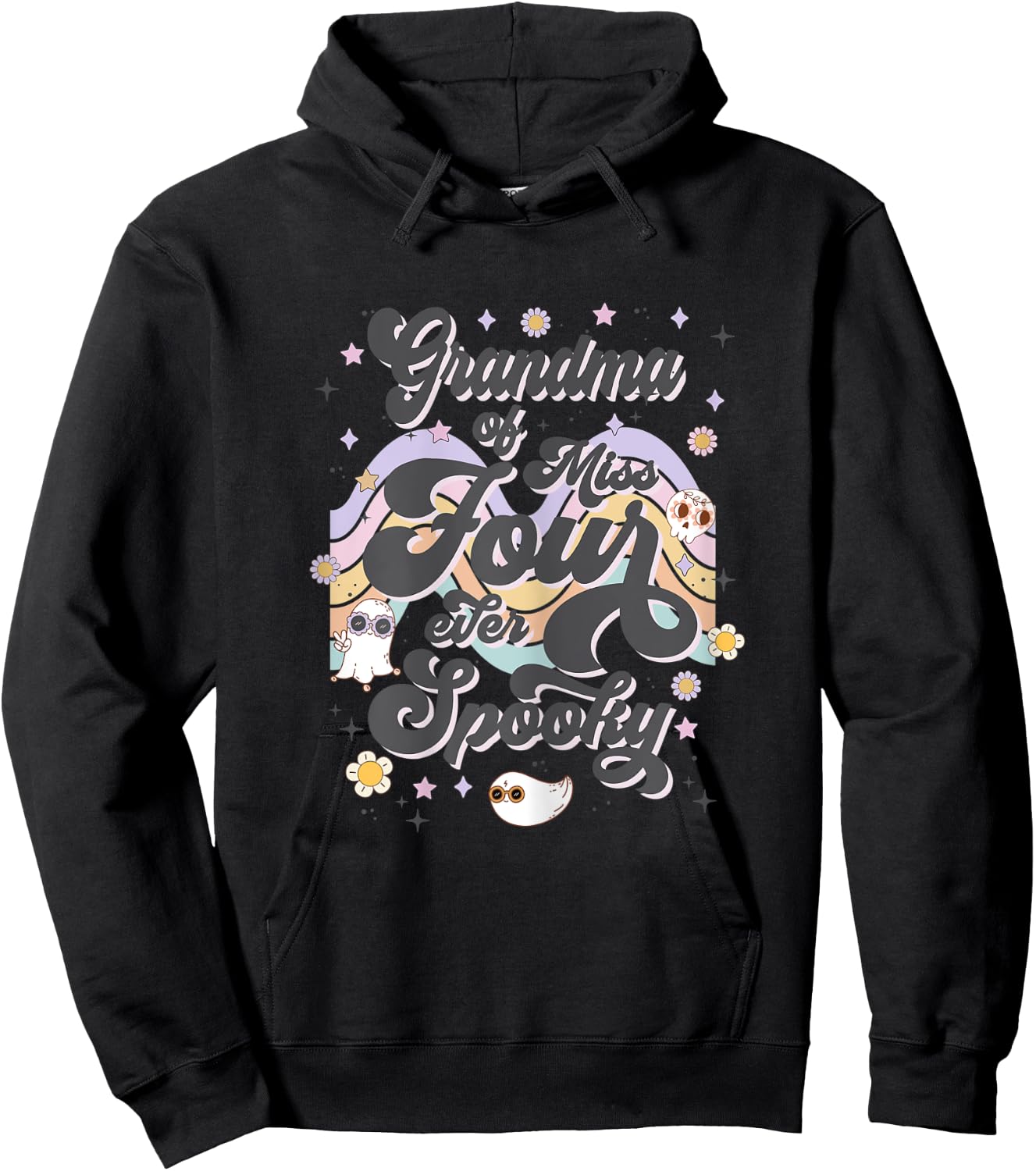Grandma Miss Four Ever Spooky 4th Birthday Party Halloween Hoodie - Hoodie | Black