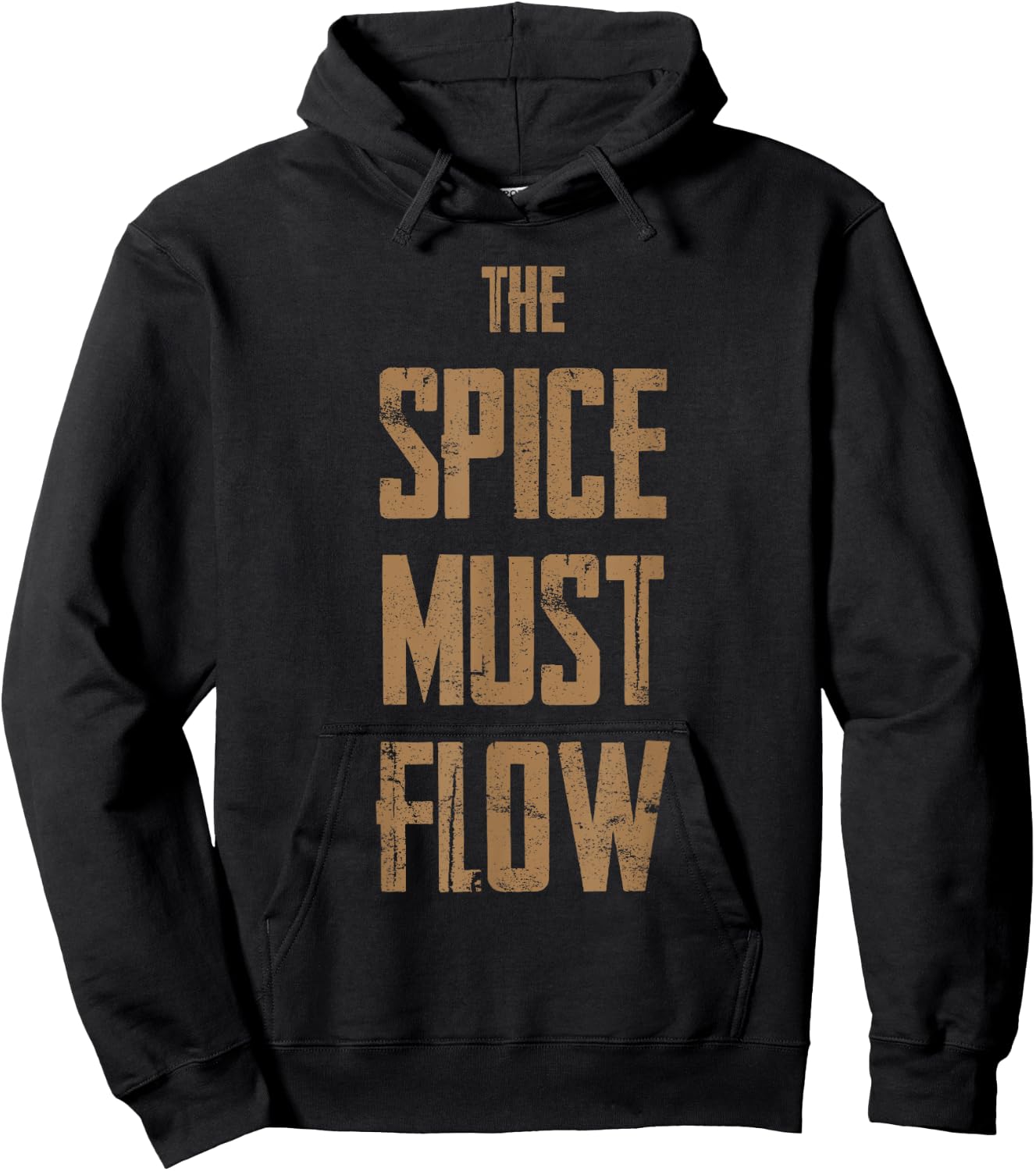 The Spice Must Flow Shirt - Gift Sci-Fi Fans Hoodie - Hoodie | Black