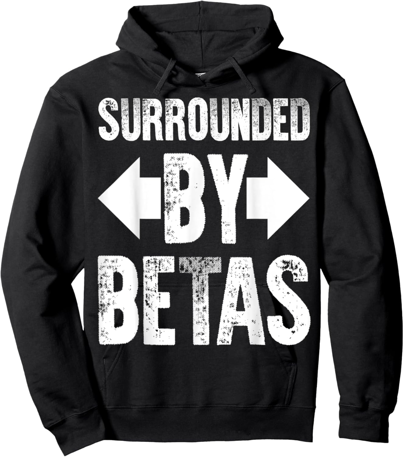 Alpha Dog Funny Surrounded By Betas Men Women Hoodie - Hoodie | Black