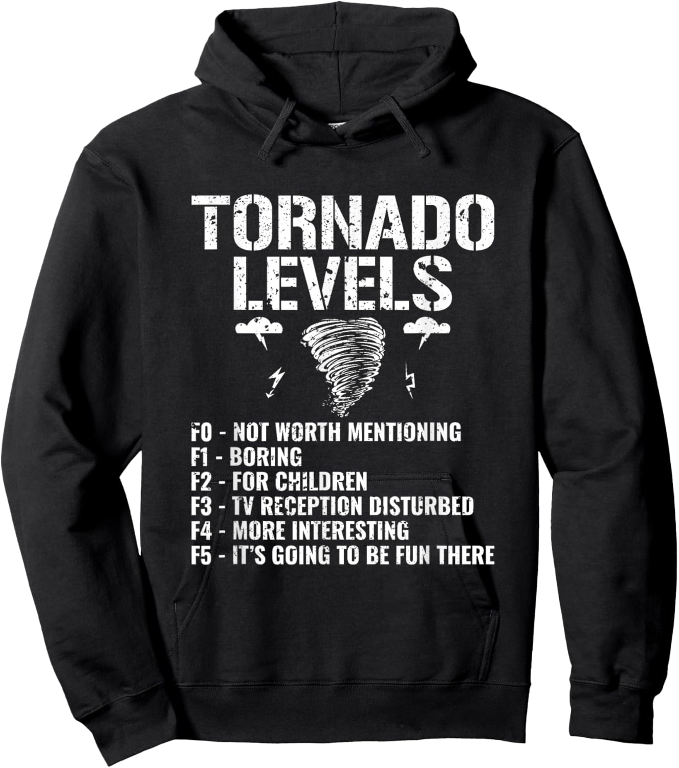Funny Tornado Levels - Storm Chasing Tornados Hoodie - Hoodie | Black