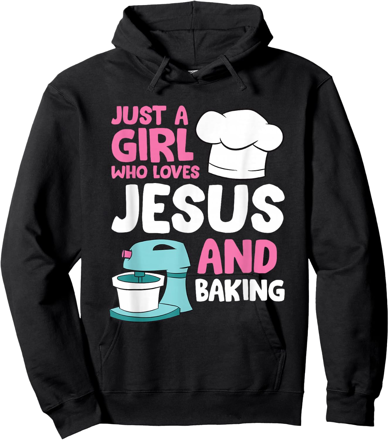 Christian Baking Girl Just a Girl Who Loves Jesus And Baking Hoodie - Hoodie | Black