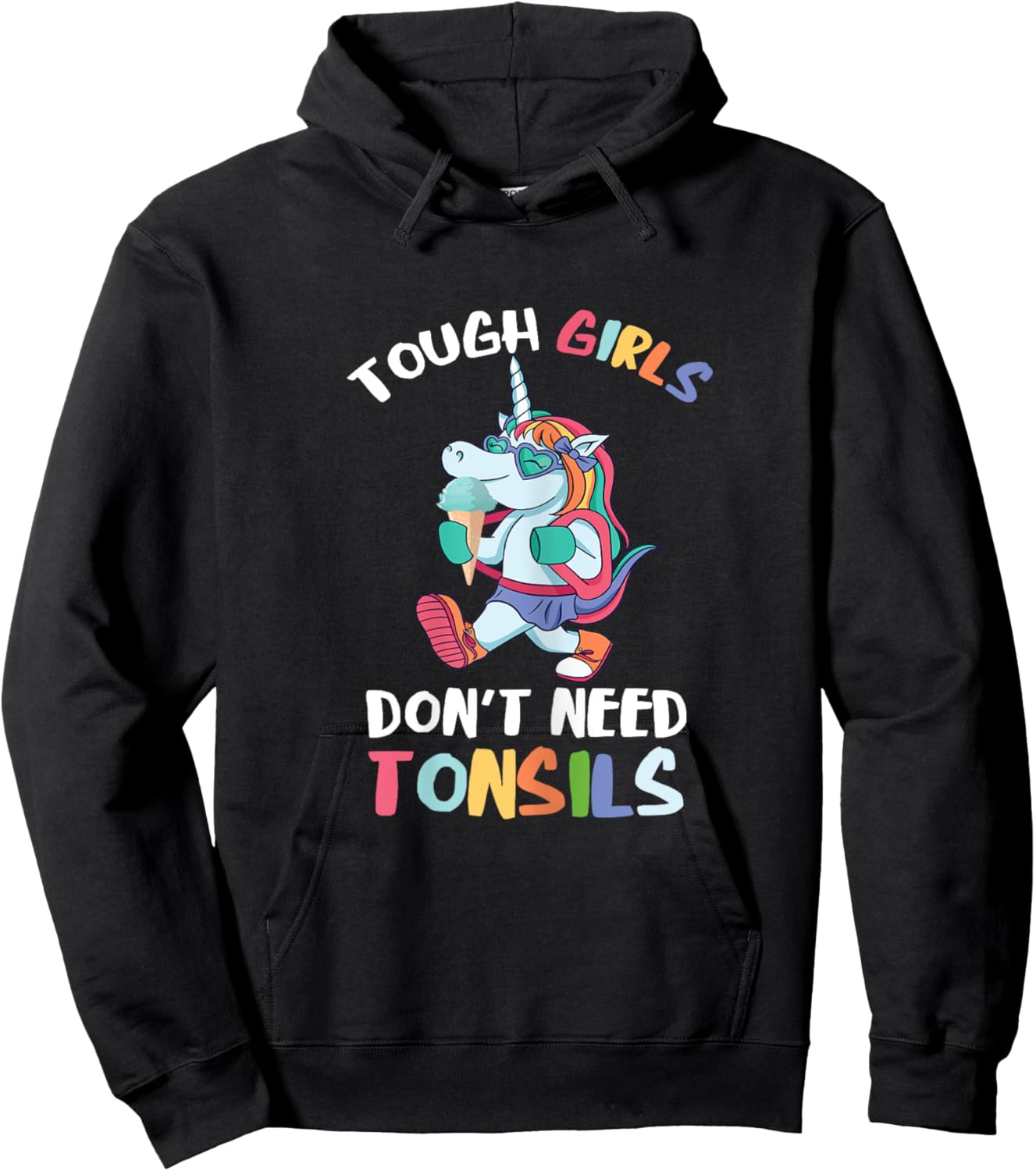 Tough Girls Tonsils Unicorn Tonsil Removal Tonsillectomy Hoodie - Hoodie | Black