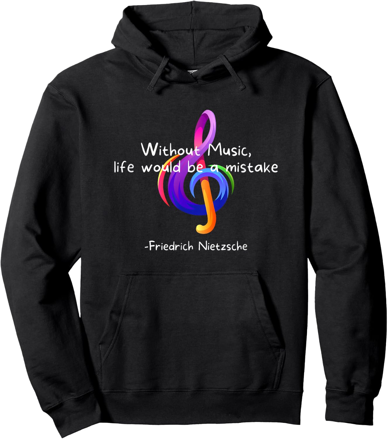 Without Music, Life Would Be A Mistake - Friedrich Nietzsche Hoodie - Hoodie | Black