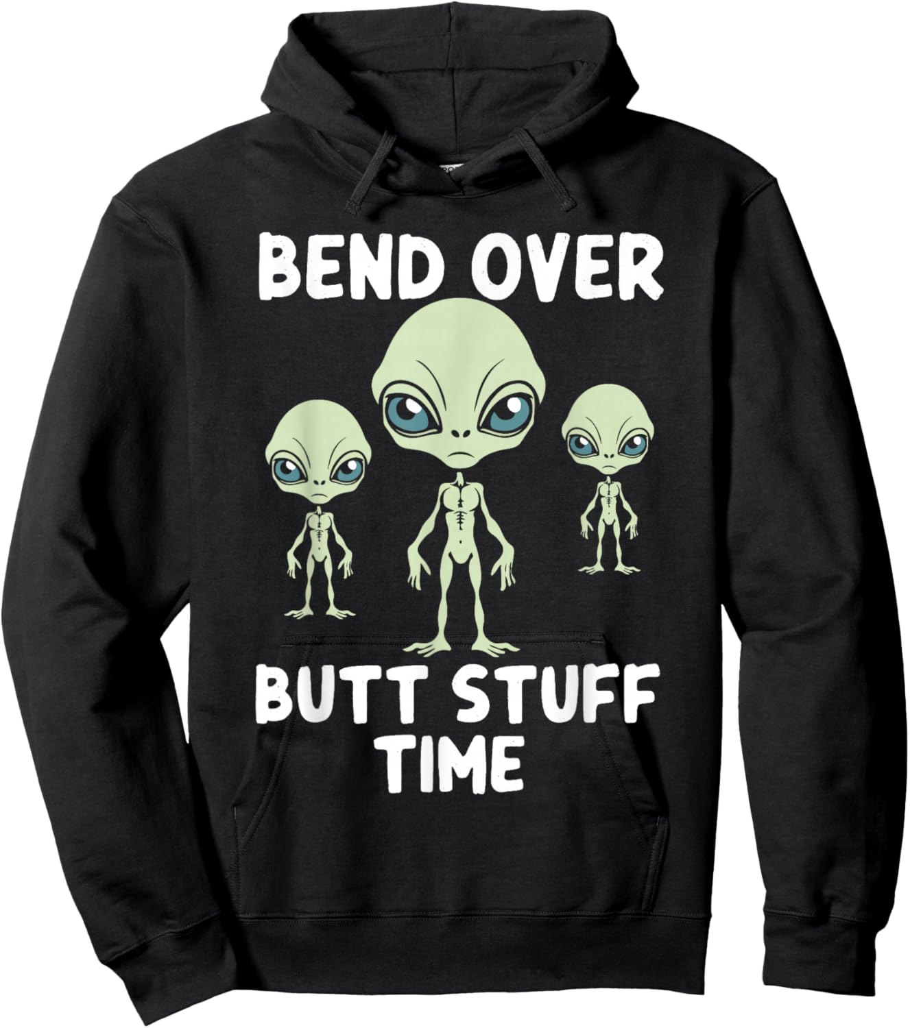 Funny Aliens Bench Over Butt Stuff Time Anal Hoodie - Hoodie | Black