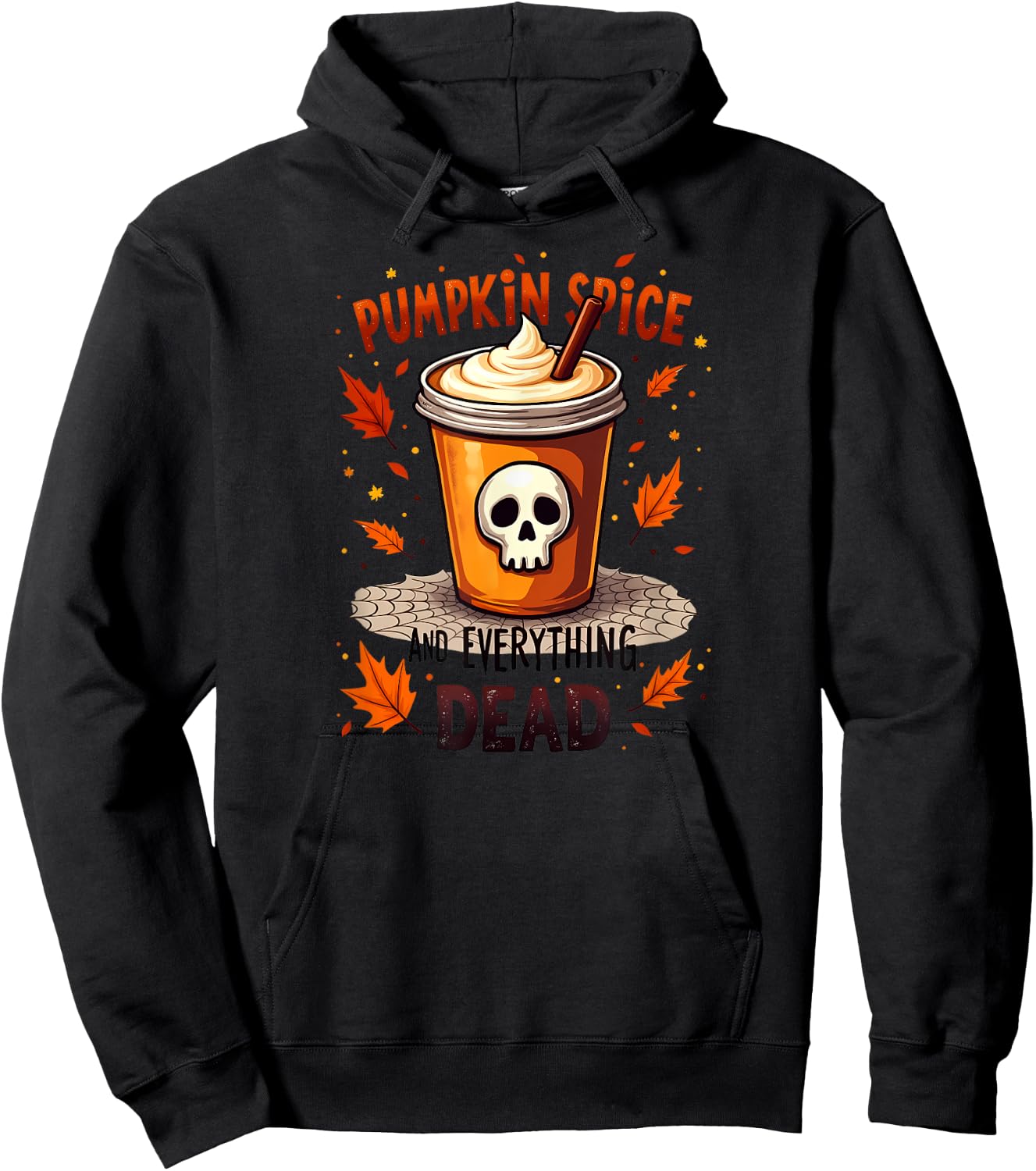 Creepy Cute Pumpkin Spice And Everything Dead Halloween Hoodie - Hoodie | Black
