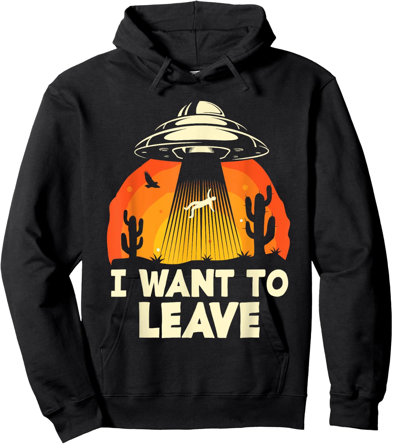 Funny Alien UFO Extraterrestrial I Want To Leave Alien Lover Hoodie - Hoodie | Black