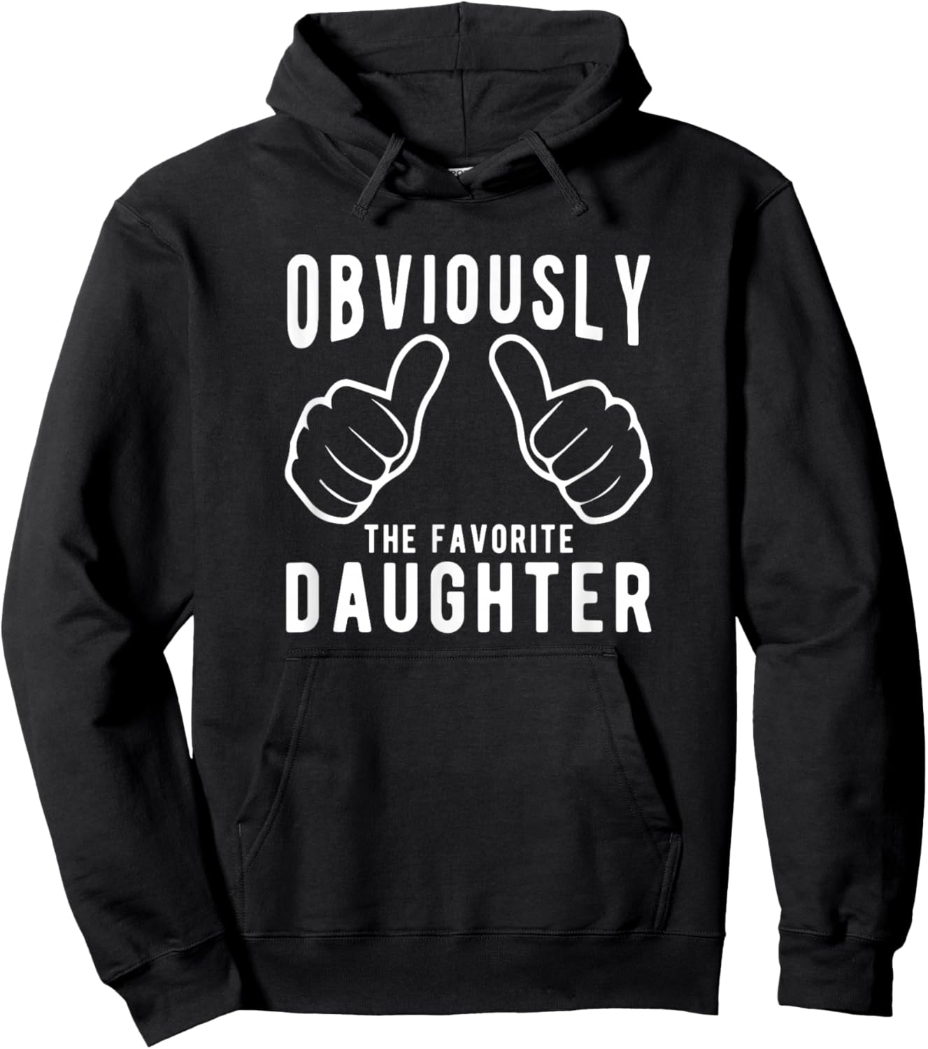 Sibling Rivalry Obviously Dads Moms Favorite Daughter Hoodie - Hoodie | Black