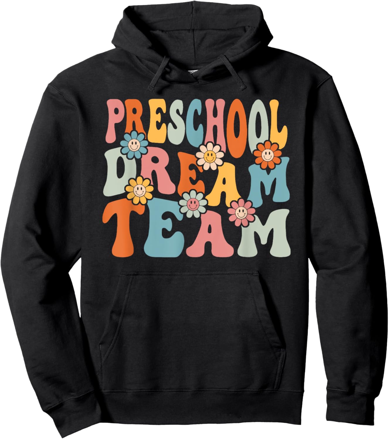 Preschool Dream Team Shirt Back To School Teachers Students Hoodie - Hoodie | Black