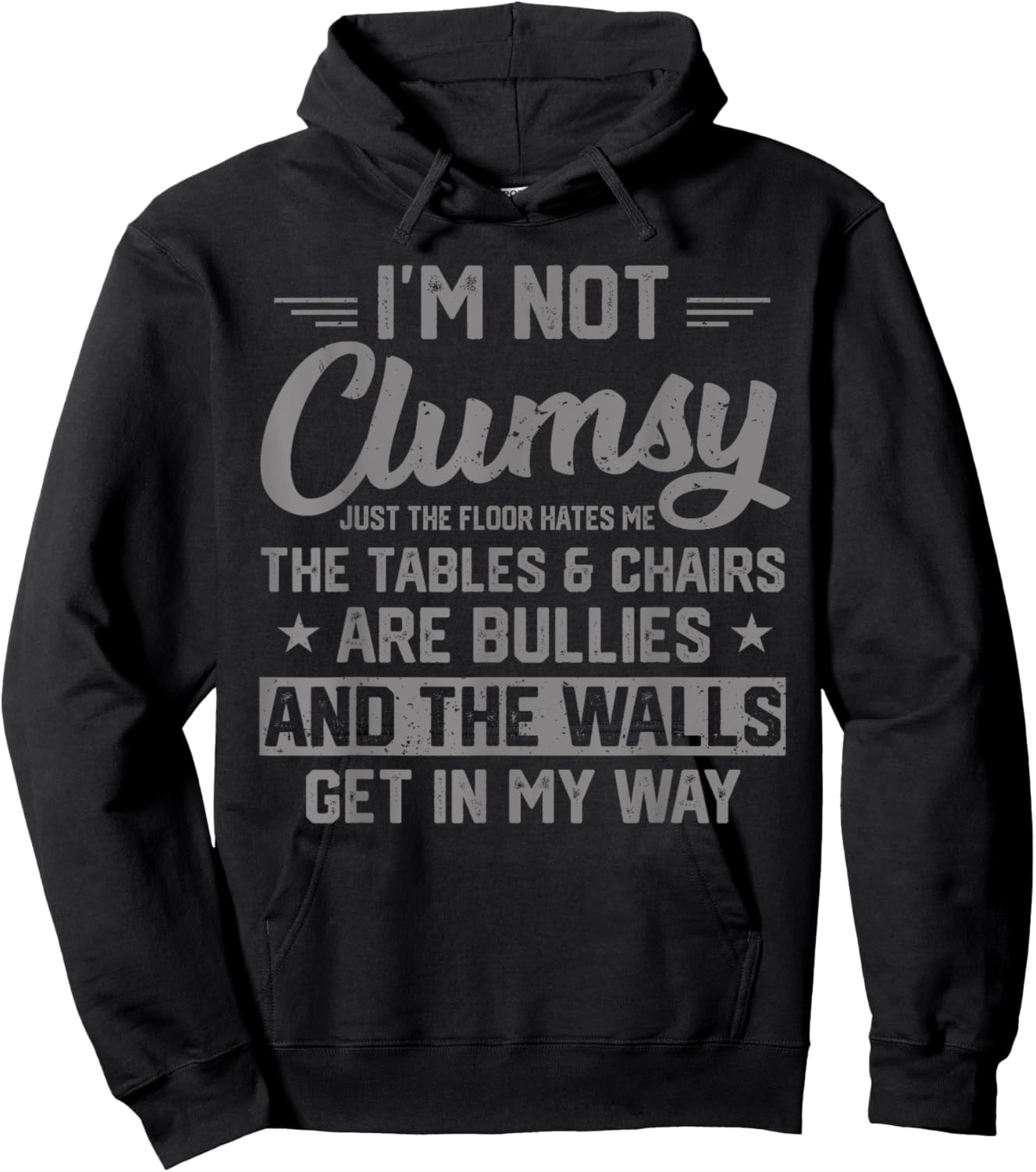 I'm Not Clumsy Sarcastic Women Men Boys Funny Saying Design Hoodie - Hoodie | Black