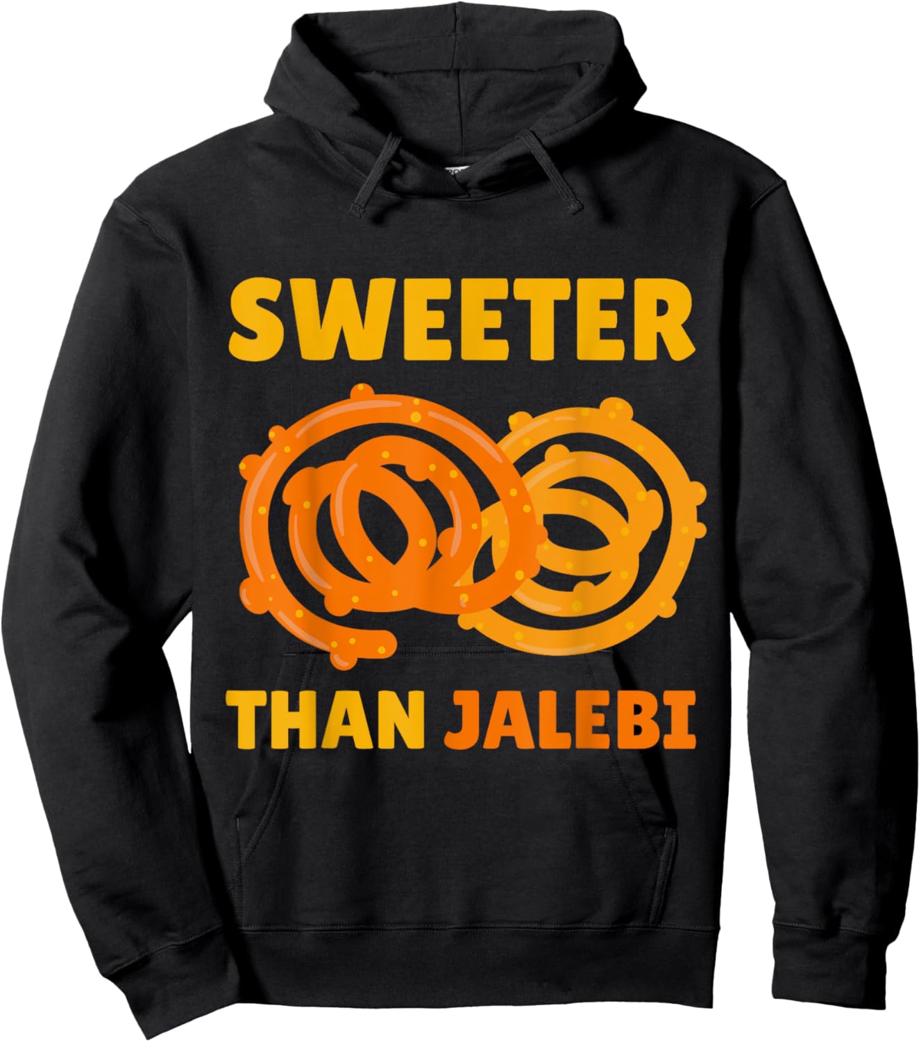 Desi Bollywood Sarcastic Funny Meme Sweeter Than Jalebi Hoodie - Hoodie | Black