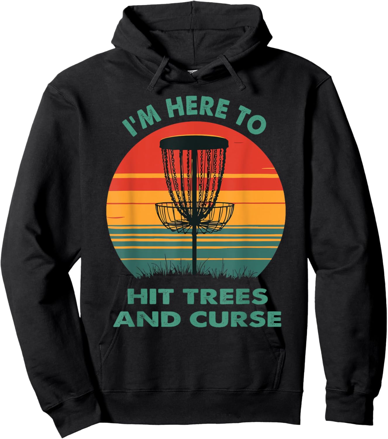 Vintage I'm Here to Hit Trees and Curse Funny Disc Golf Hoodie - Hoodie | Black