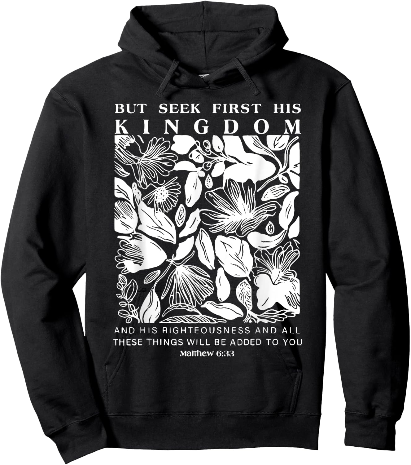 But Seek First His Kingdom, Trendy Christian Bible Verse Hoodie - Hoodie | Black
