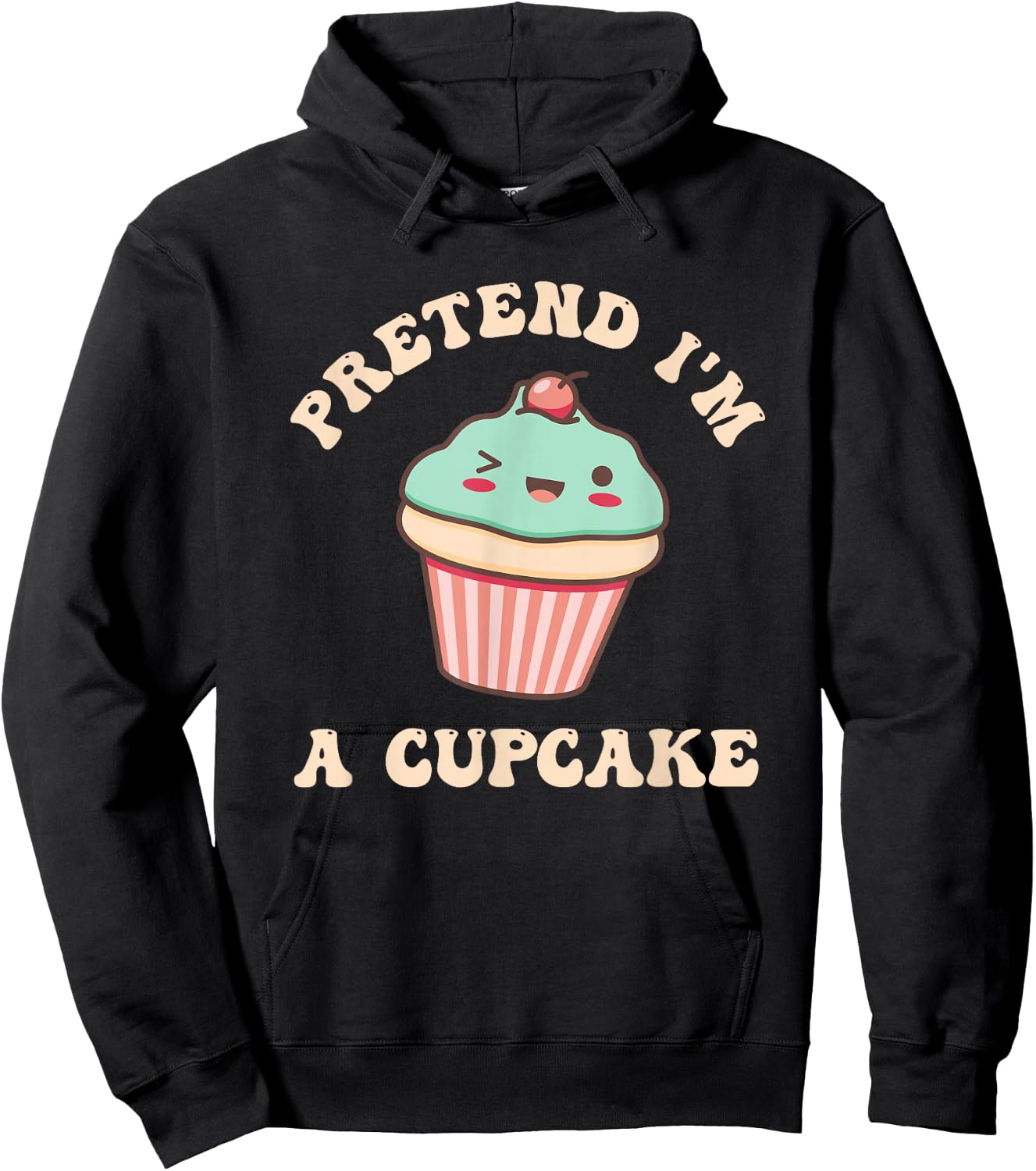 Pretend I'm A Cupcake Lover Quick Lazy Halloween Costume Fan Hoodie - Hoodie | Black
