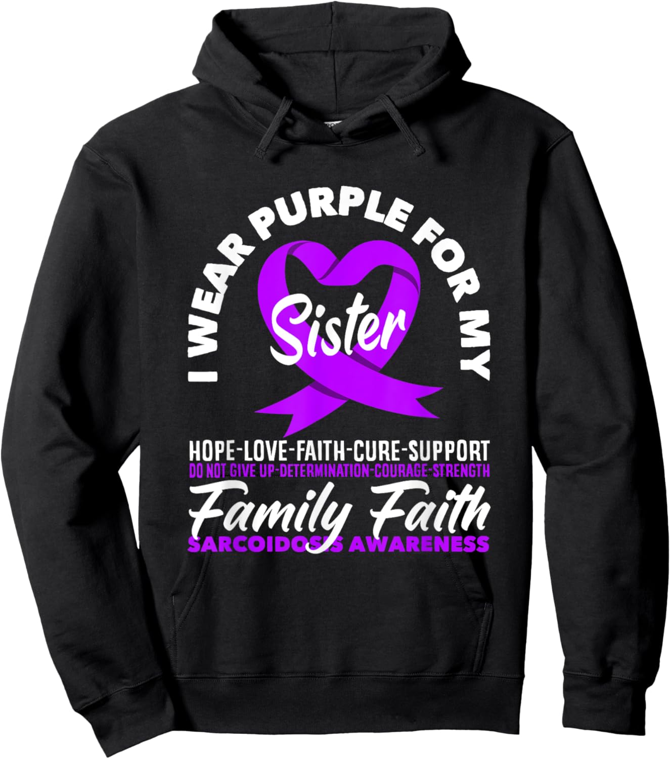 I Wear Purple For My Sister Sarcoidosis Awareness Hoodie - Hoodie | Black