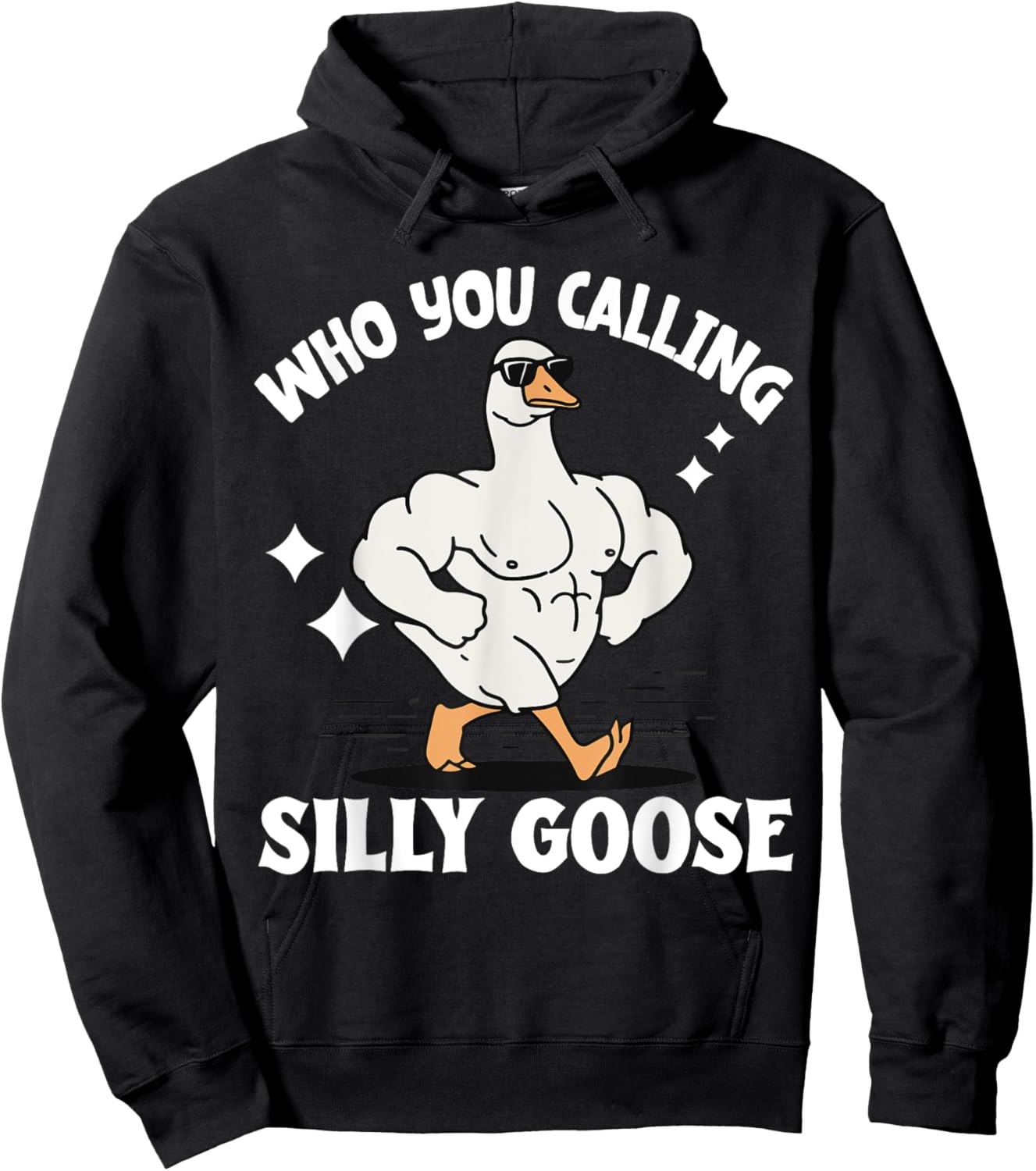 Who You Calling Silly Goose Gym Hoodie - Hoodie | Black