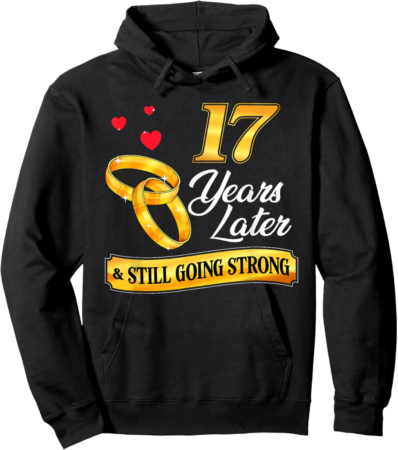 Celebrate 17 Years Of Marriage! 17th Wedding Anniversary Hoodie - Hoodie | Black