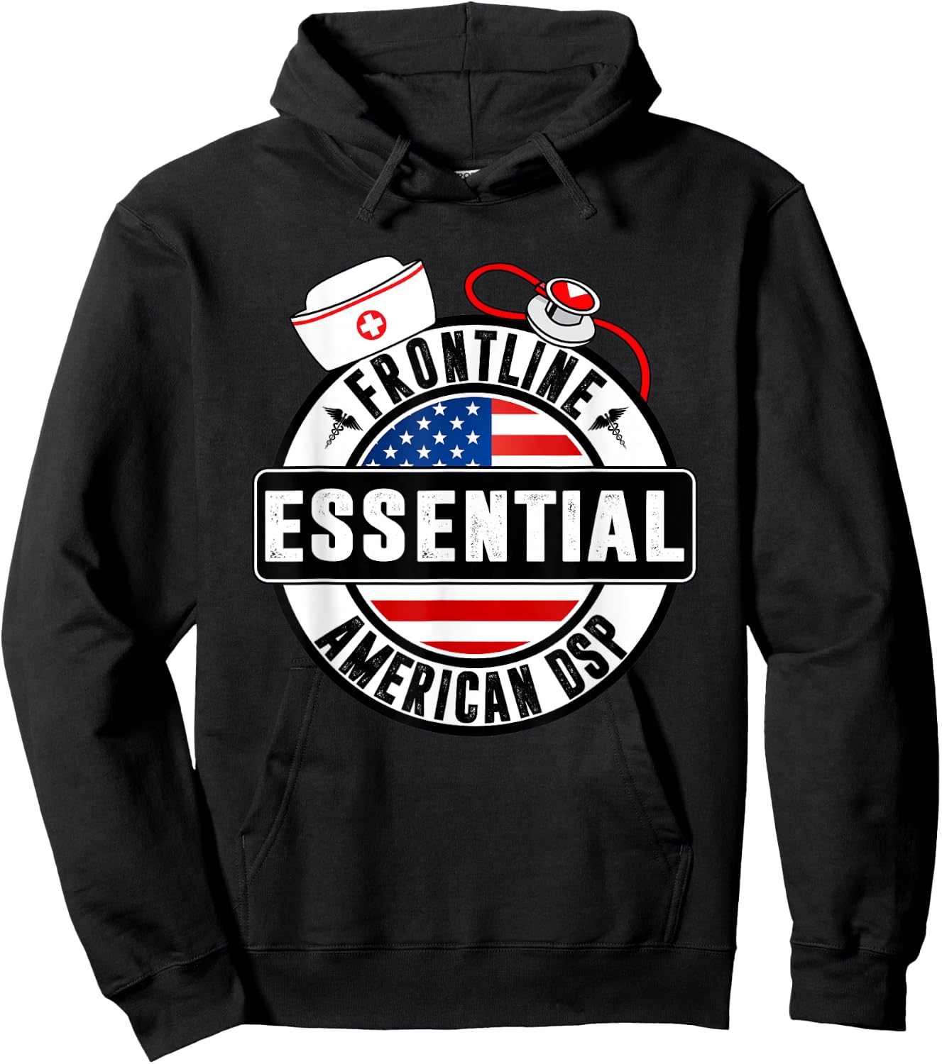 Frontline Essential American DSP Nurse USA Flag Women Gift Hoodie - Hoodie | Black