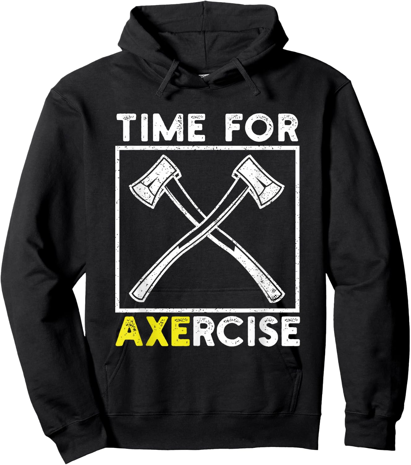 Workout Pun Funny Sports Time for Axercise Axe Throwing Hoodie - Hoodie | Black