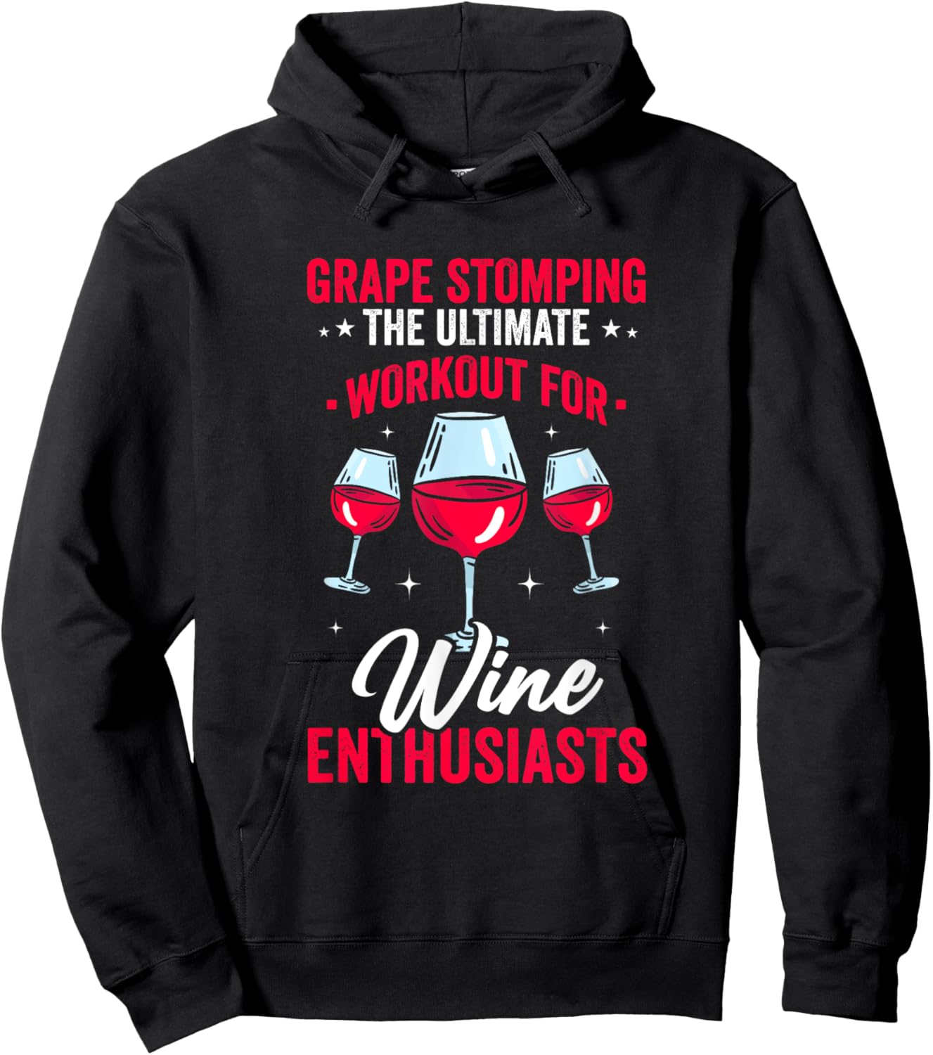 Grape Stomping Ultimate Workout for Wine Enthusiasts Drink Hoodie - Hoodie | Black