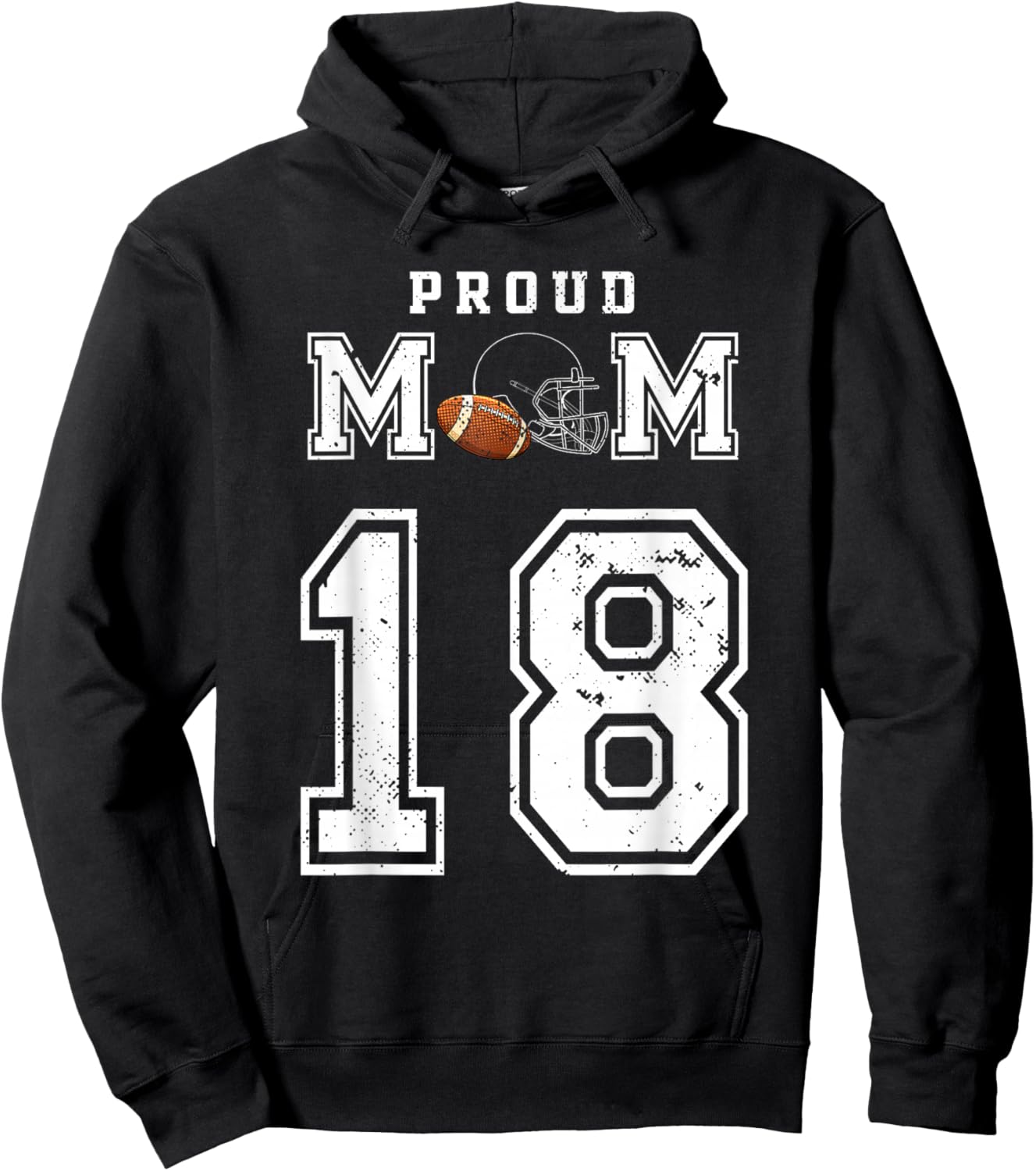 Custom Proud Football Mom Number 18 Personalized Hoodie - Hoodie | Black