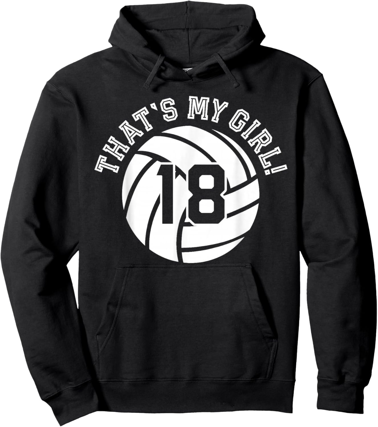 Unique That's My Girl #18 Volleyball Player Mom or Dad Gifts Hoodie - Hoodie | Black