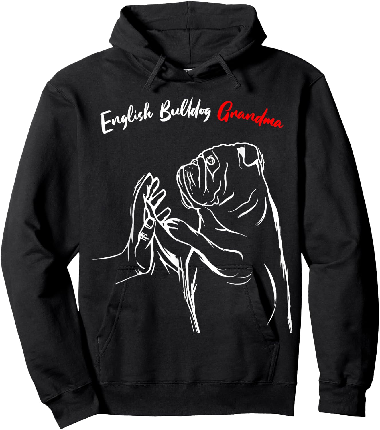 English Bulldog Grandma Dog Owner Lover Funny Women Hoodie - Hoodie | Black