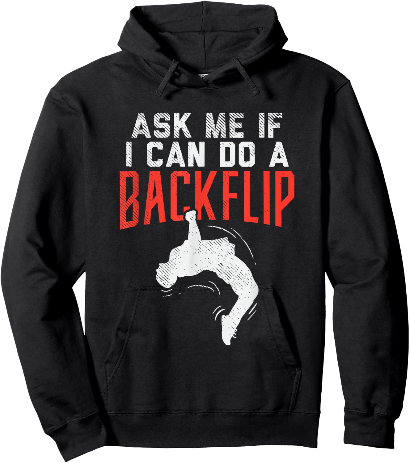 Ask Me If I Can Do A Backflip Freerunning Traceurs Parkour Hoodie - Hoodie | Black