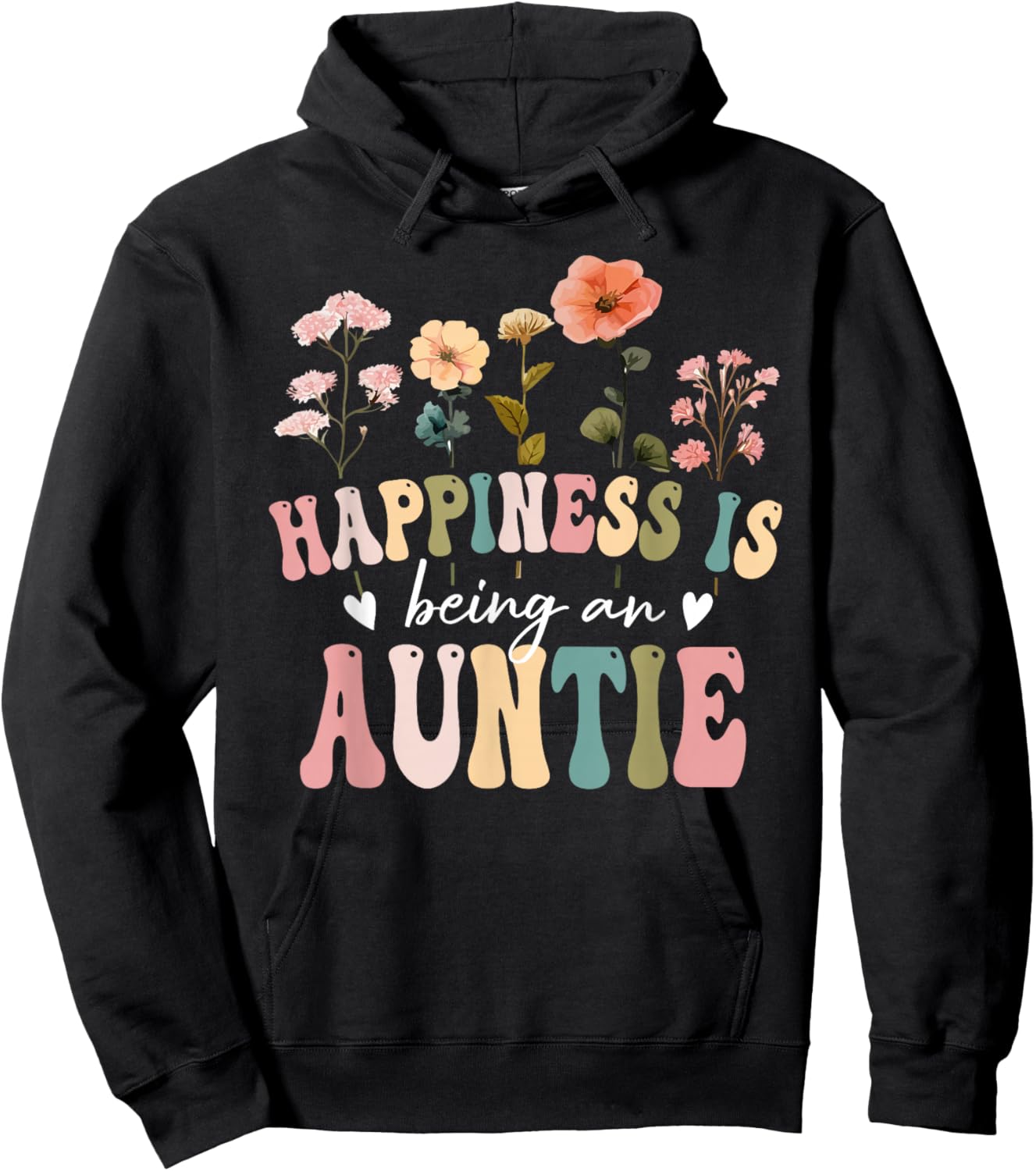 Happiness is Being Auntie Floral Design Auntie Mother's Day Hoodie - Hoodie | Black