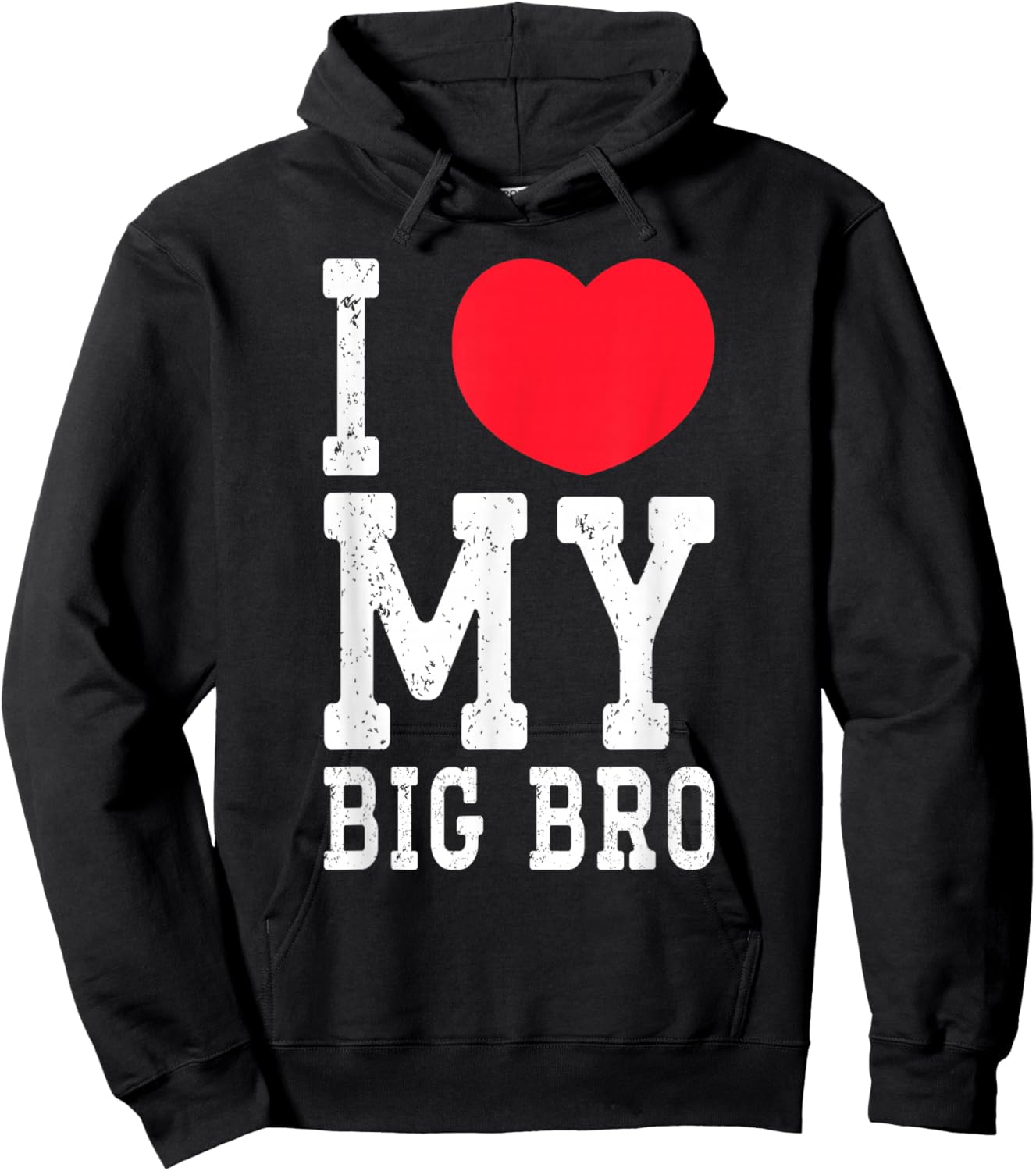 I Love My Big Bro Funny I Heart My Big Brother For Family Hoodie - Hoodie | Black