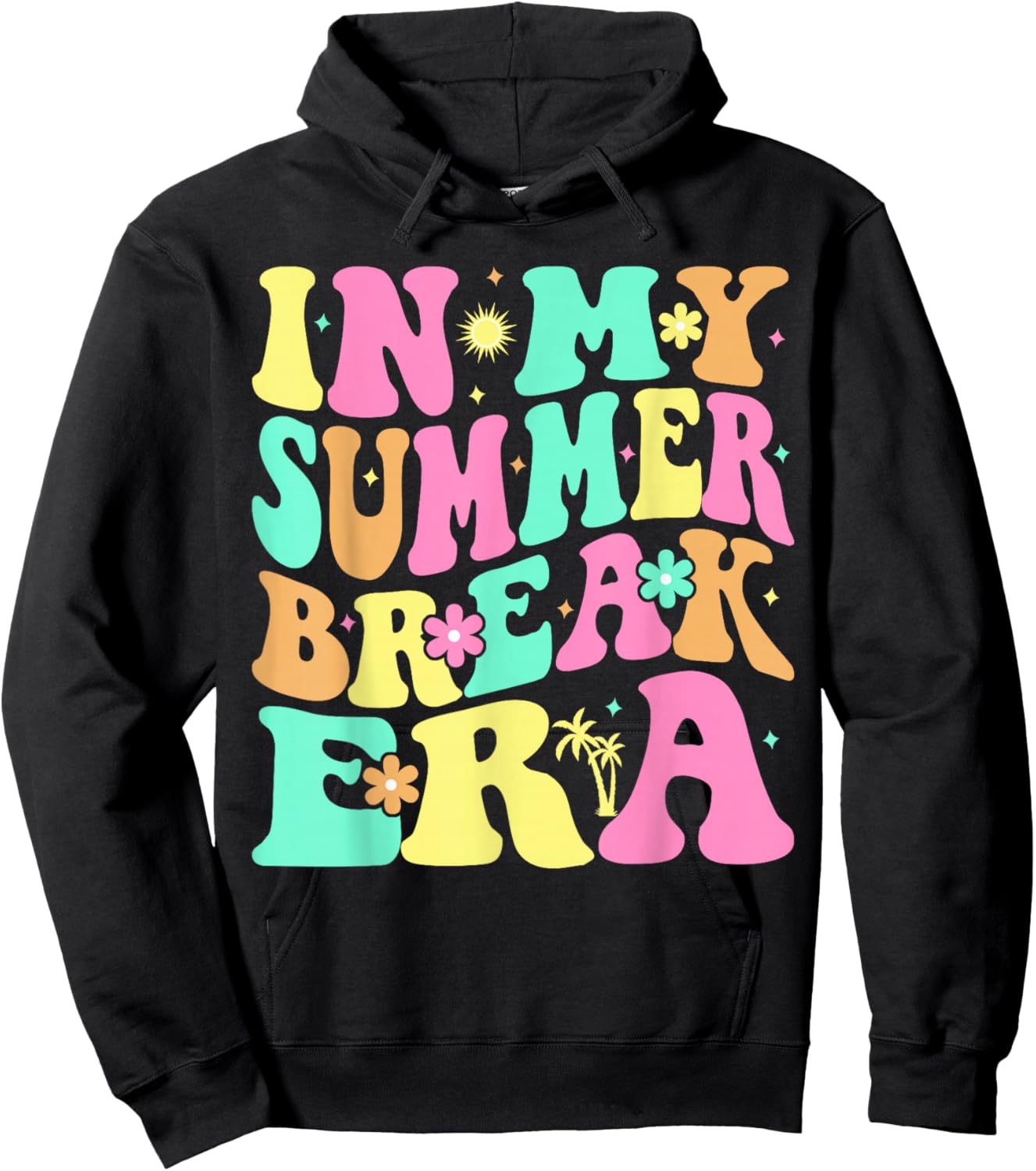 In My Summer Break Era Last Day of School Teacher Summer Hoodie - Hoodie | Black