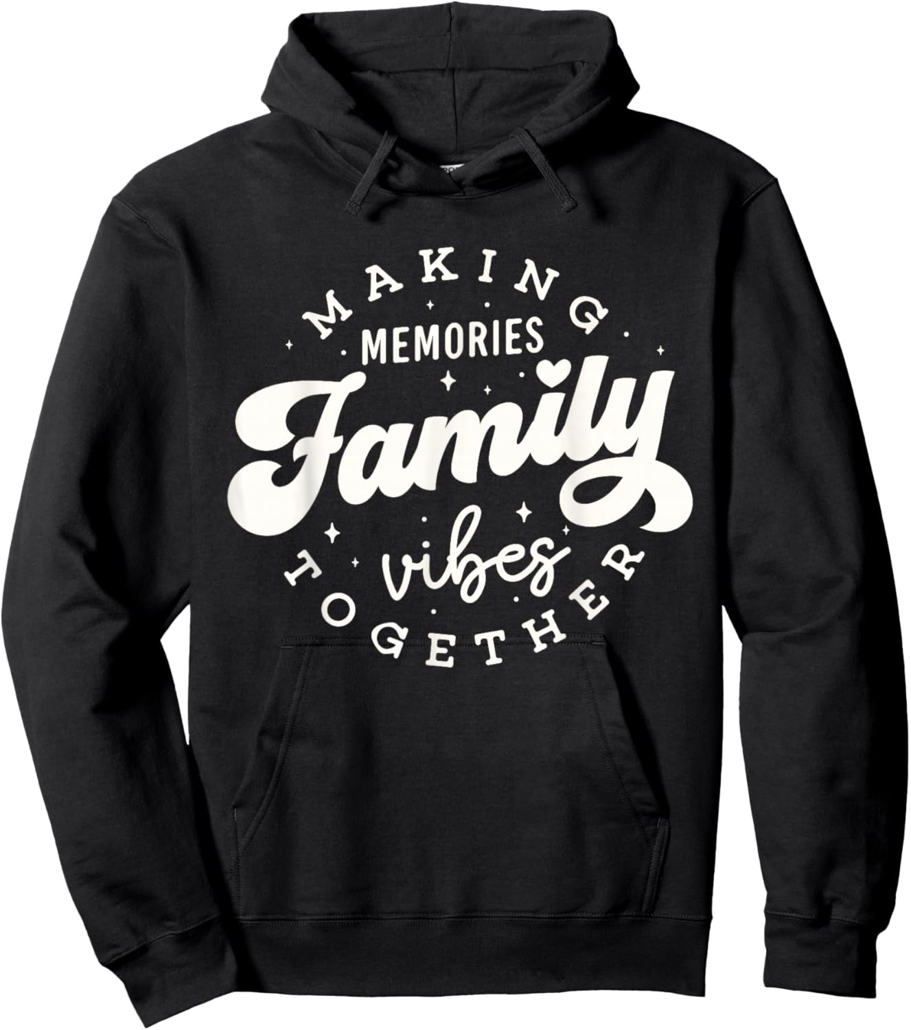 Family reunion 2025 Family Vibes Making Memories Matching Hoodie - Hoodie | Black