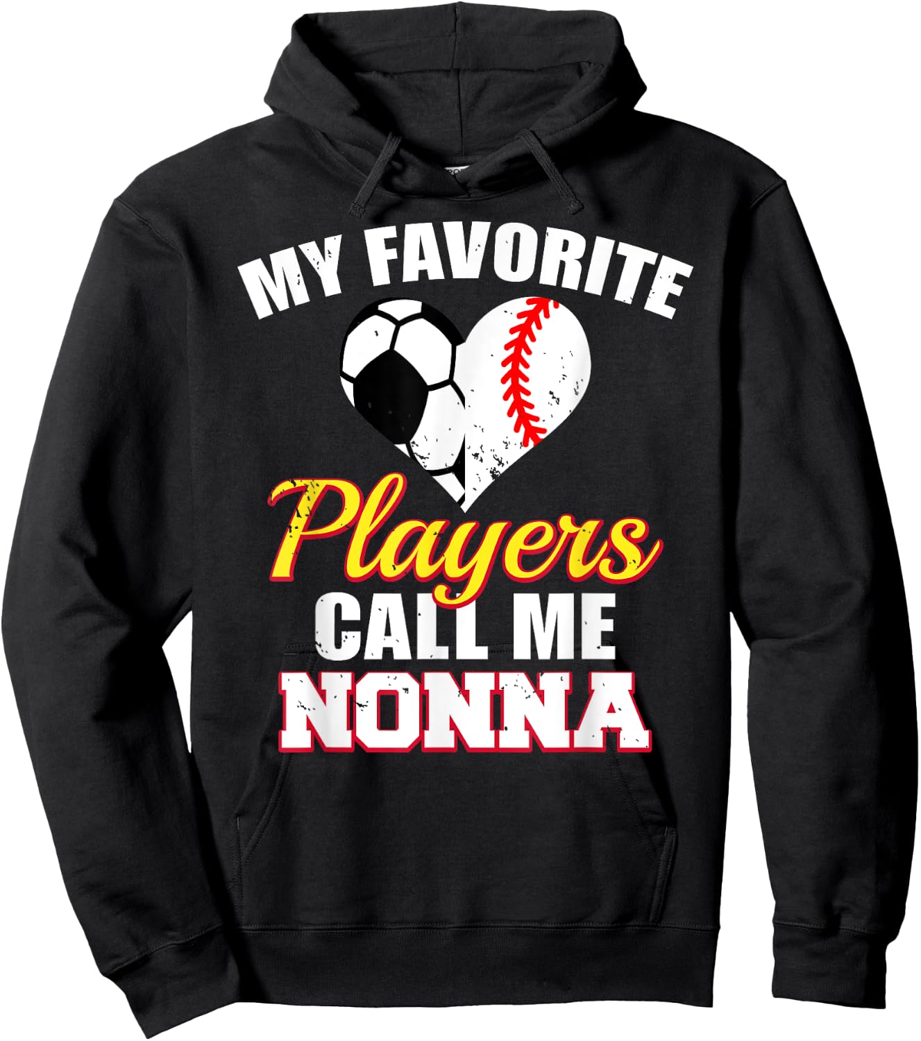 My Favorite Players Call Me Nonna Soccer Baseball Nonna Hoodie - Hoodie | Black