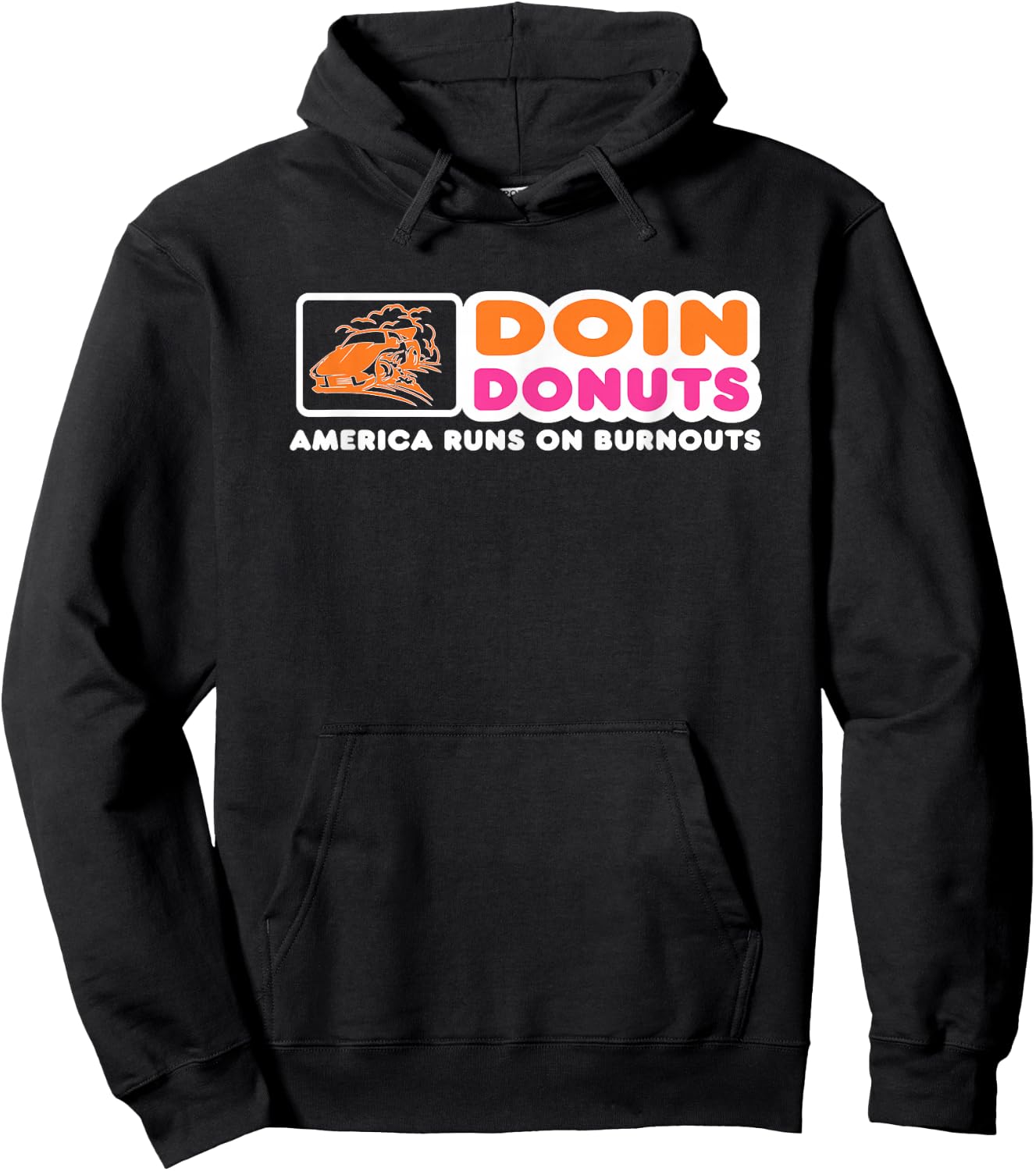 Doin Donuts - Funny Burnout Racing Car Enthusiast / Car Guy Hoodie - Hoodie | Black
