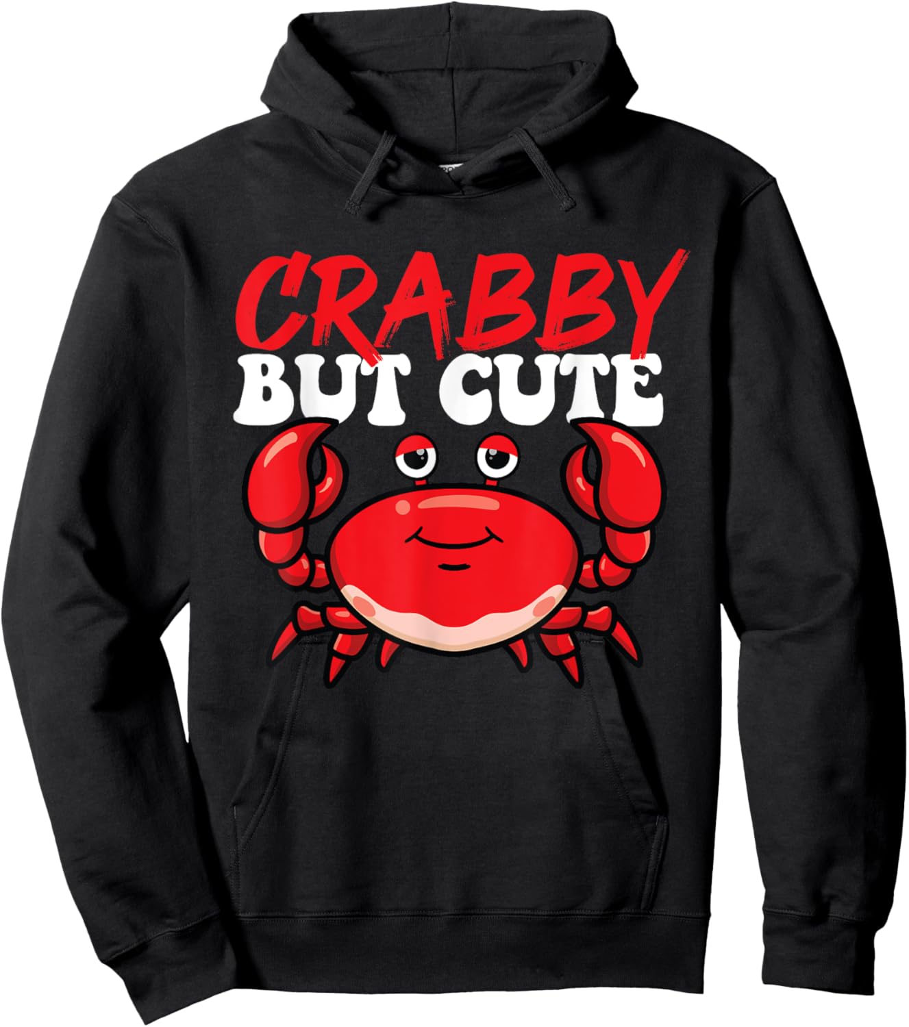Crabby But Cute - Crabbing Crabber Seafood Crustacean Lover Hoodie - Hoodie | Black