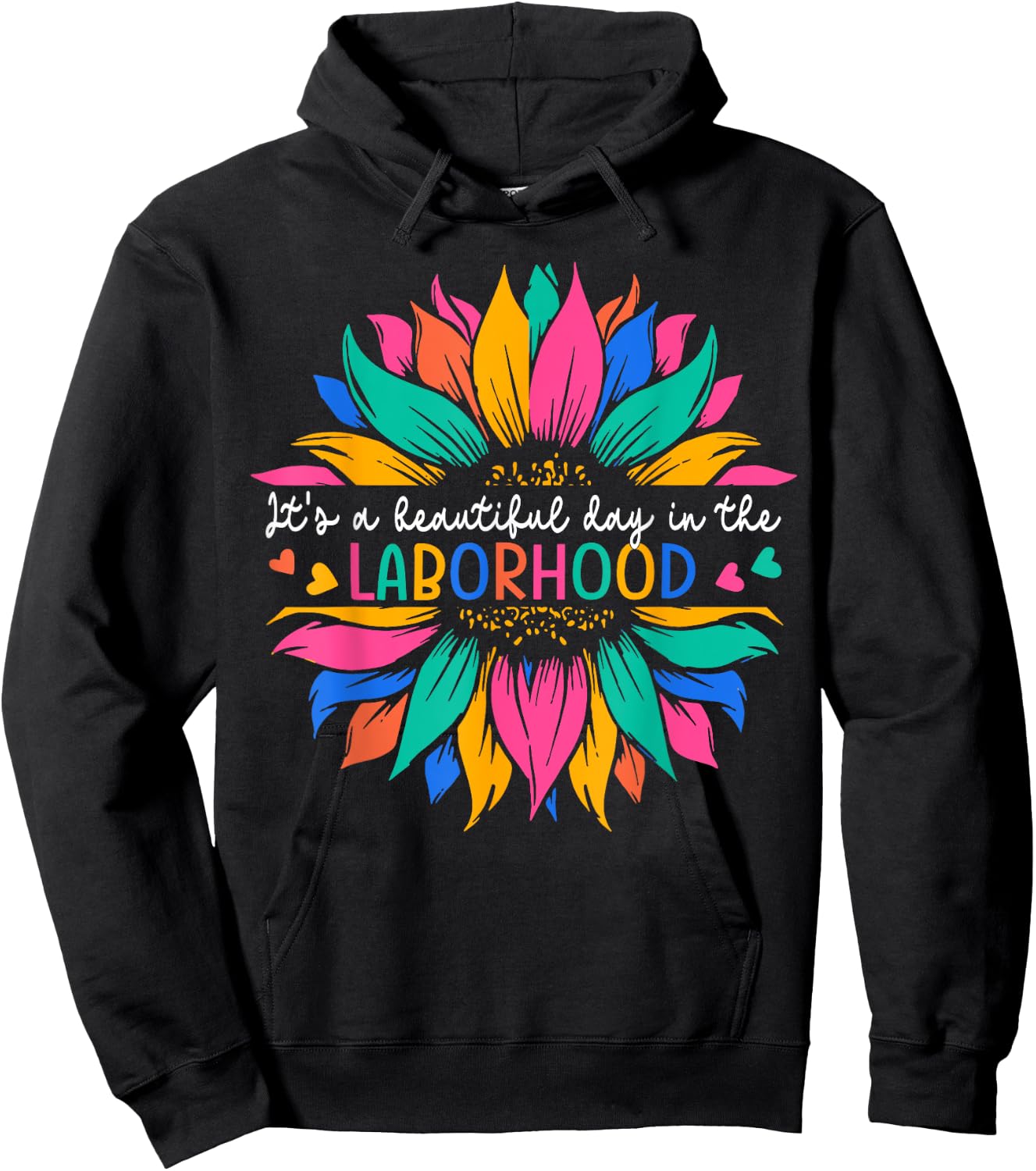 Labor & Delivery It's A Beautiful Day In The Laborhood Hoodie - Hoodie | Black